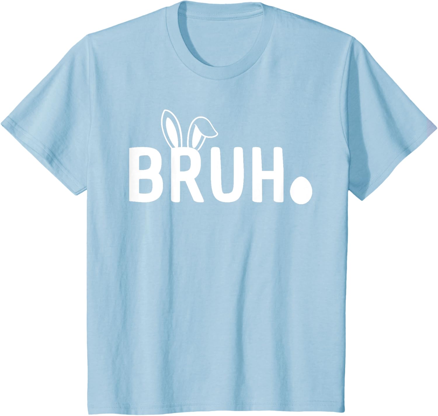 Bruh Meme Easter Day Funny Saying Bro Greeting Teens Boys T-Shirt