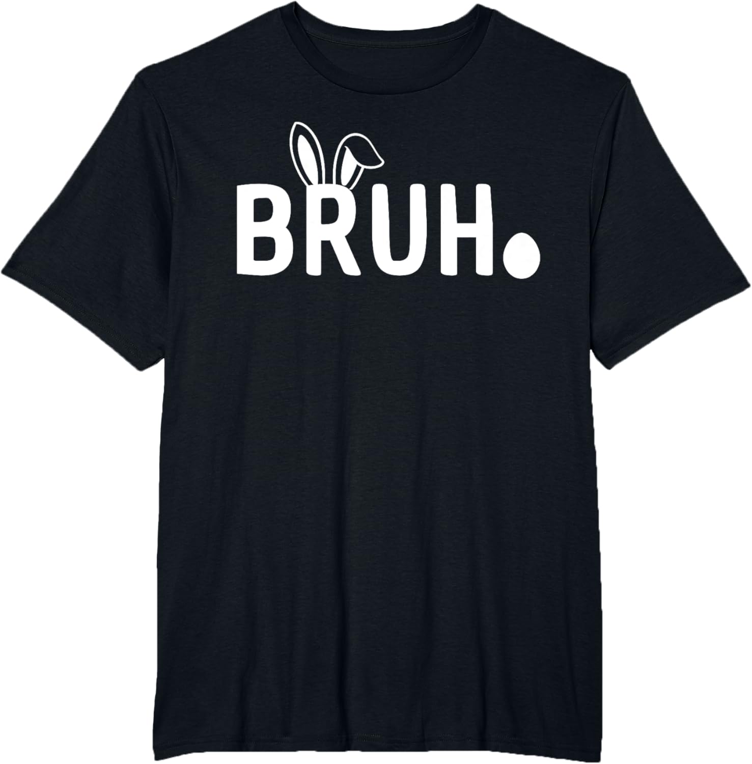 Bruh Meme Easter Day Funny Saying Bro Greeting Teens Boys T-Shirt