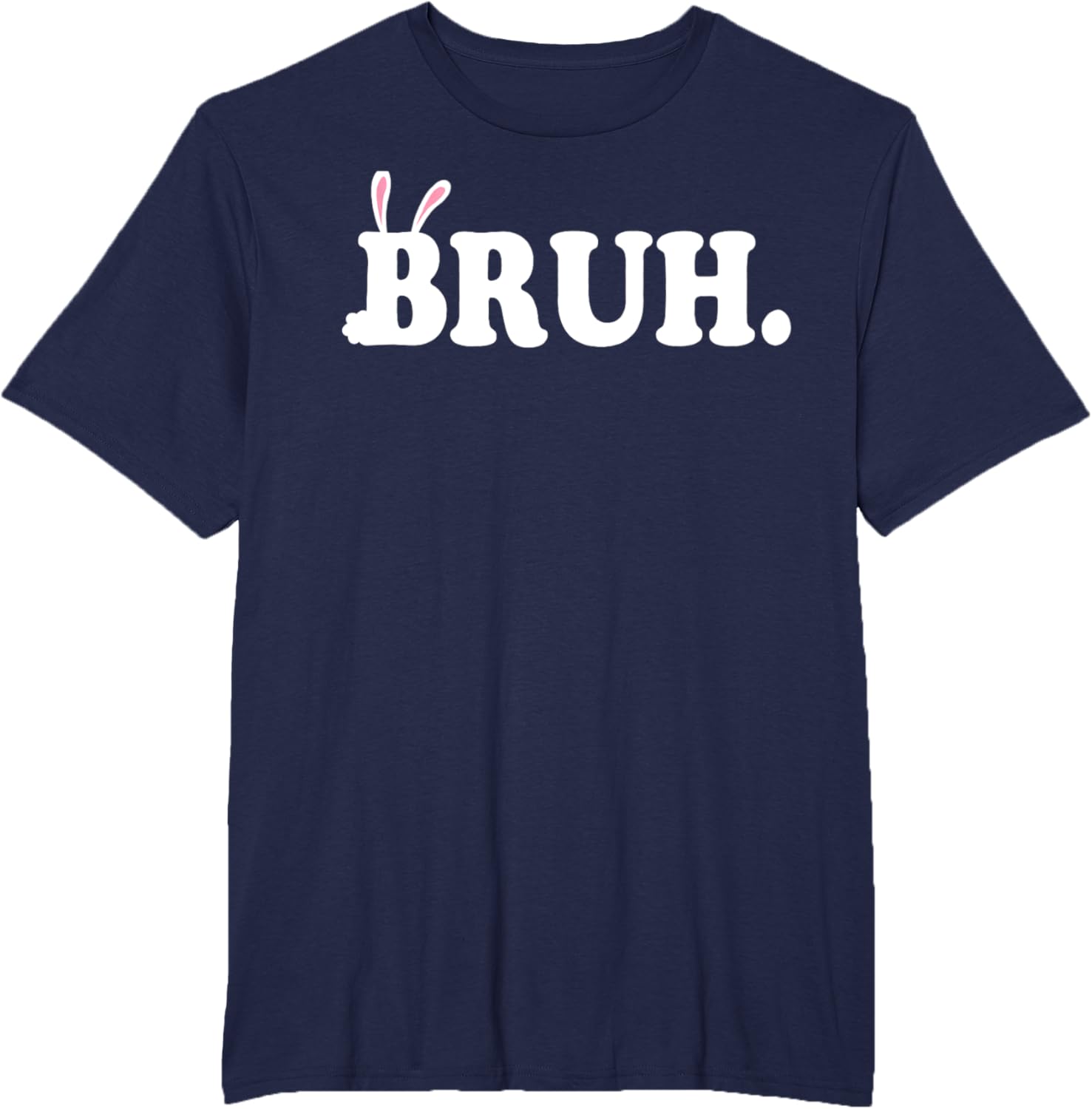 Bruh Meme Funny Bro Greeting Video Gamer Easter Bunny Rabbit T-Shirt