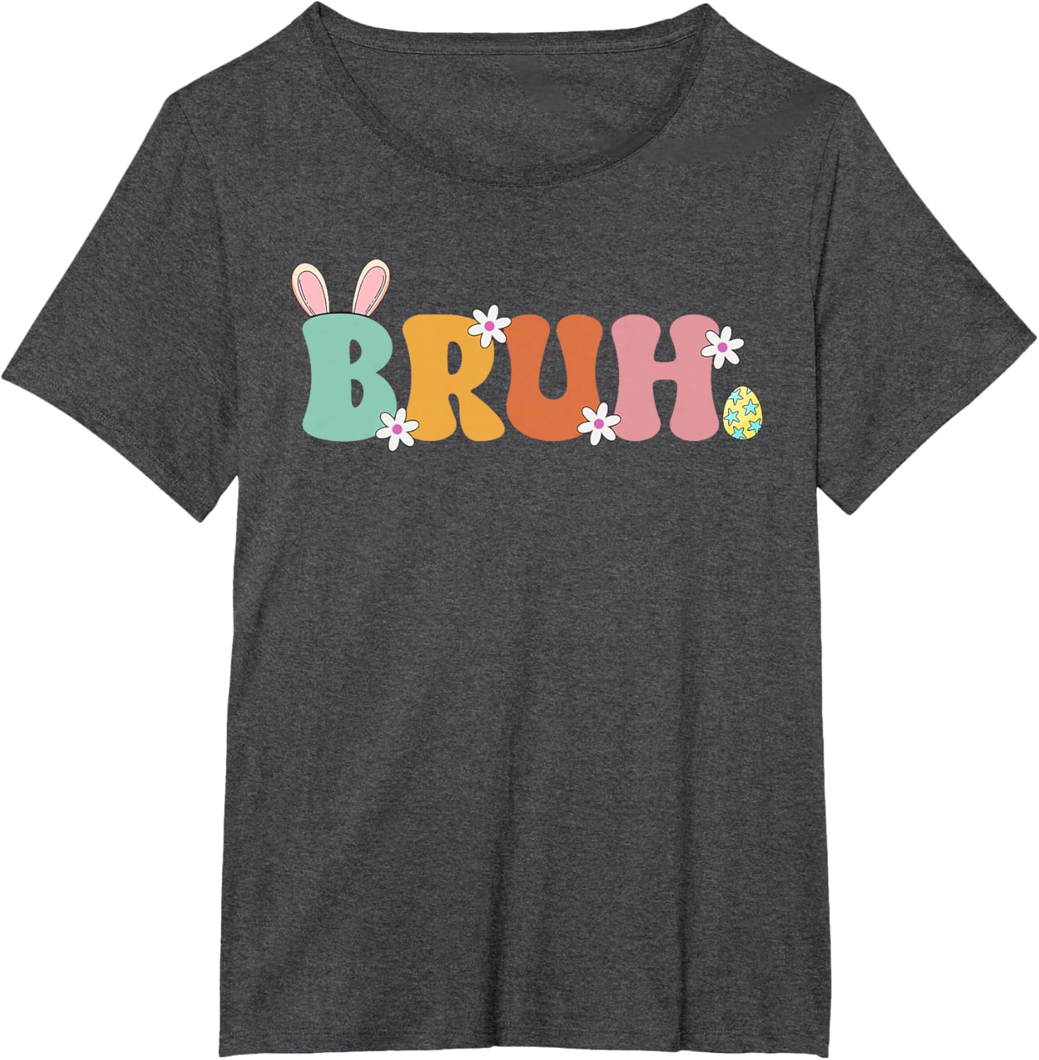 Bruh Meme Funny Saying Bro Greeting Teens Girls Easter Day T-Shirt