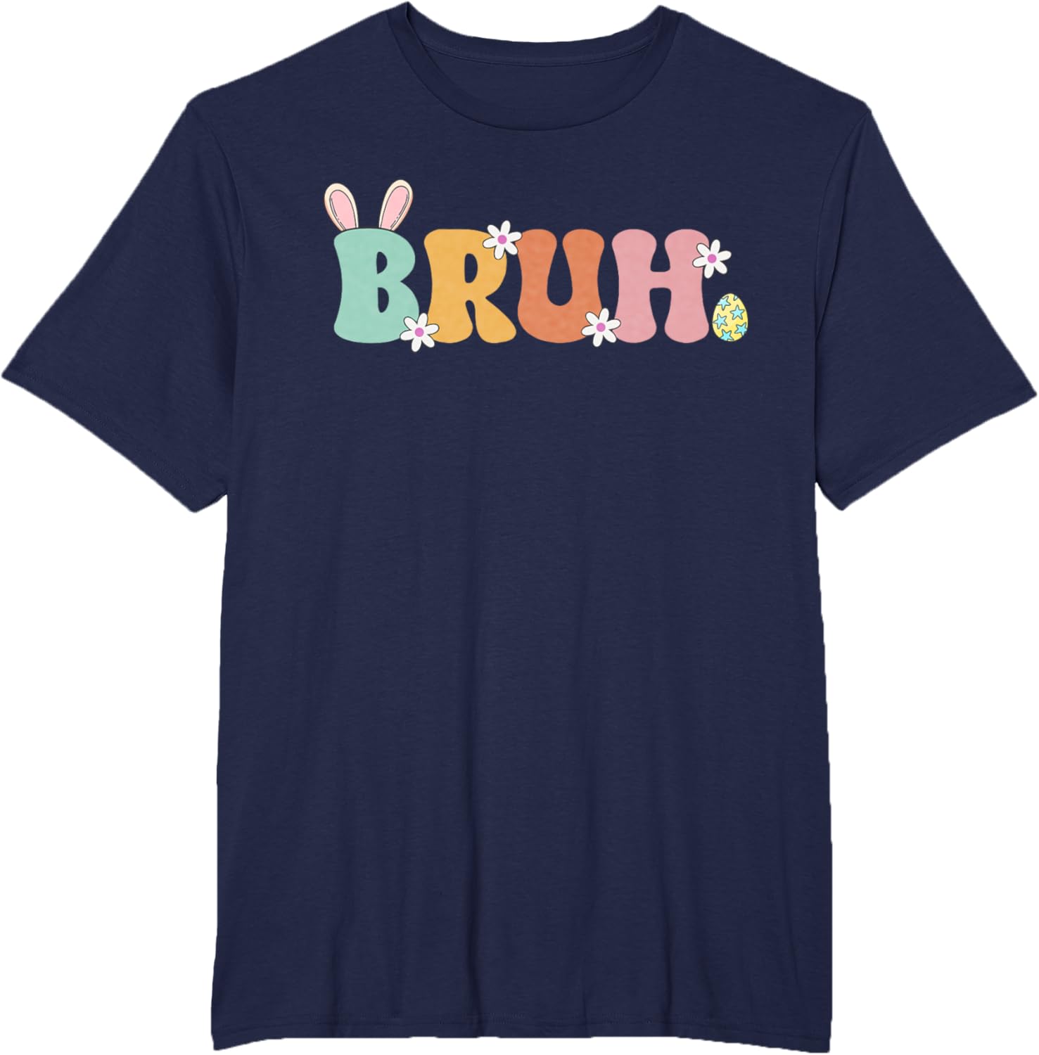 Bruh Meme Funny Saying Bro Greeting Teens Girls Easter Day T-Shirt