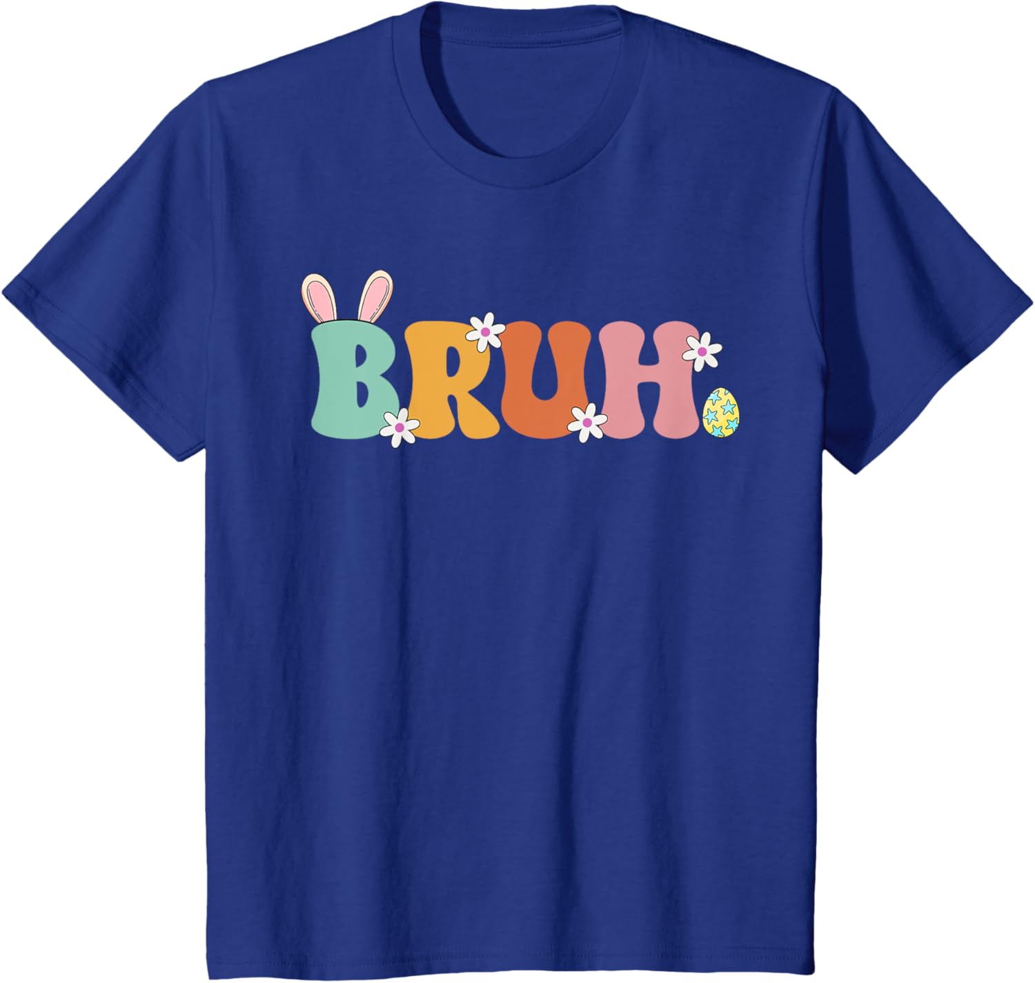 Bruh Meme Funny Saying Bro Greeting Teens Girls Easter Day T-Shirt