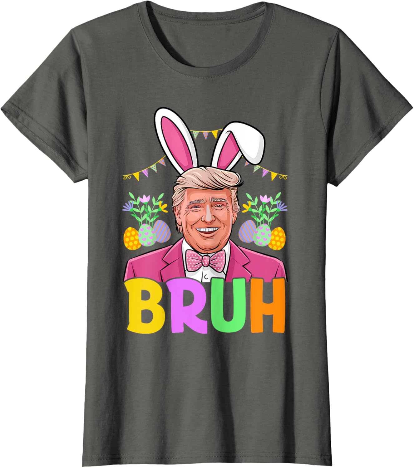 Bruh Trump Bunny Rabbit Lover Bruh Easter Day Funny Trump T-Shirt