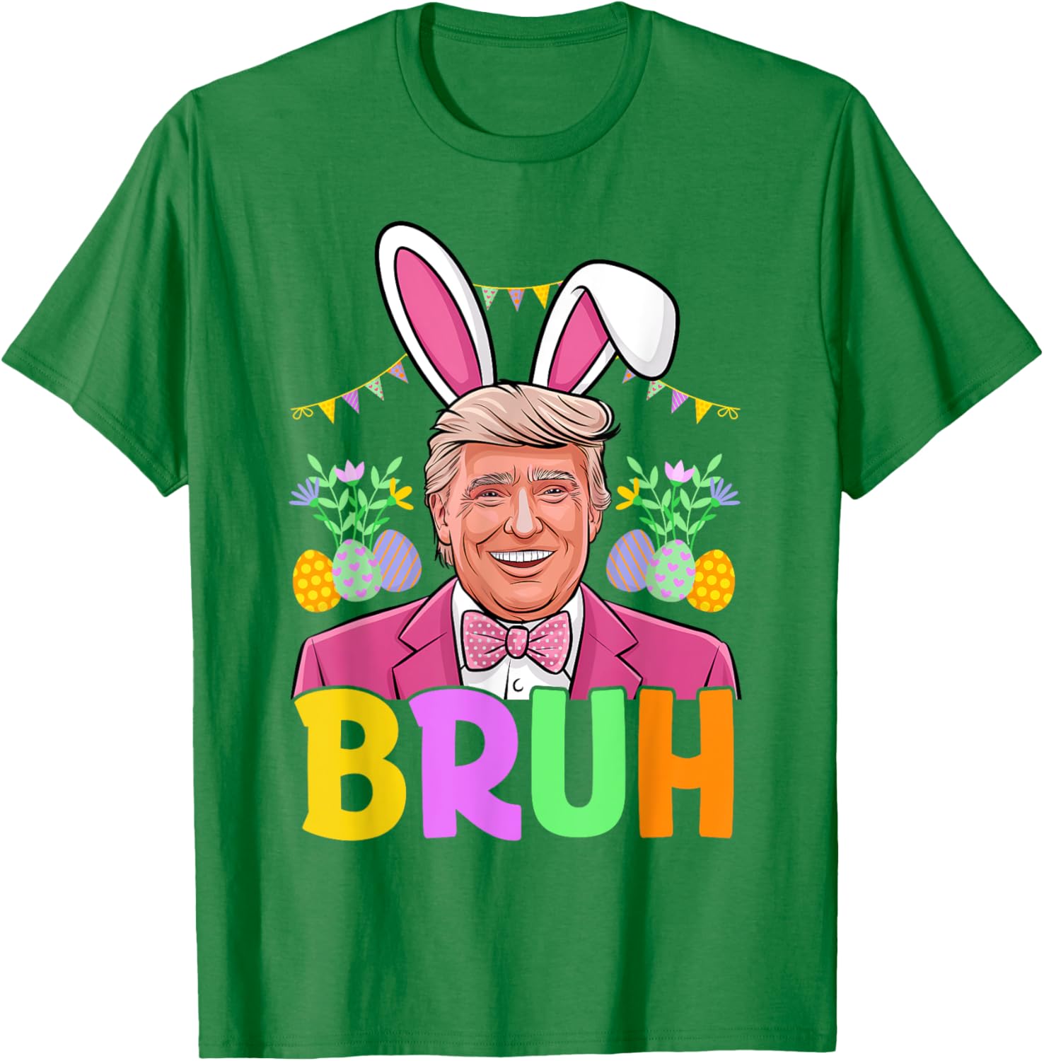 Bruh Trump Bunny Rabbit Lover Bruh Easter Day Funny Trump T-Shirt