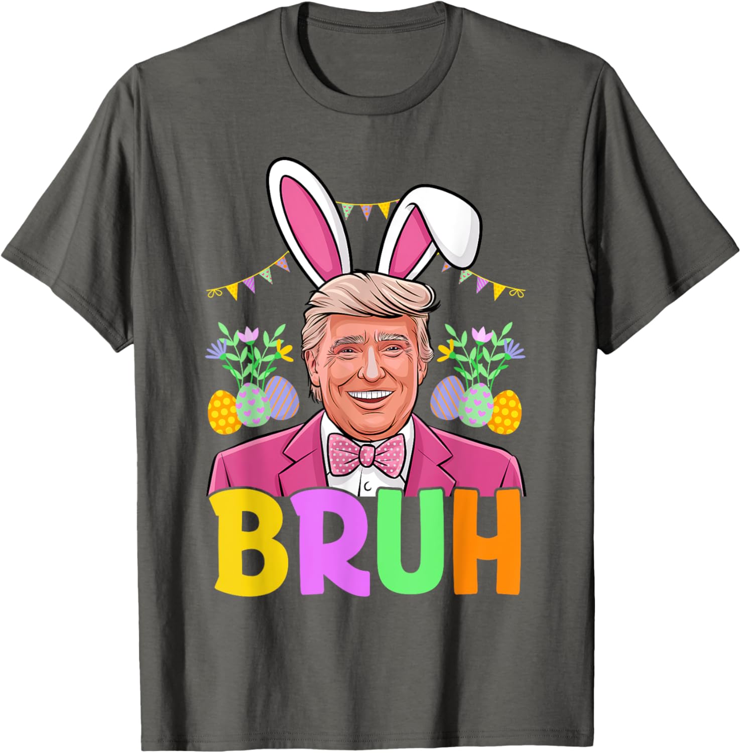 Bruh Trump Bunny Rabbit Lover Bruh Easter Day Funny Trump T-Shirt