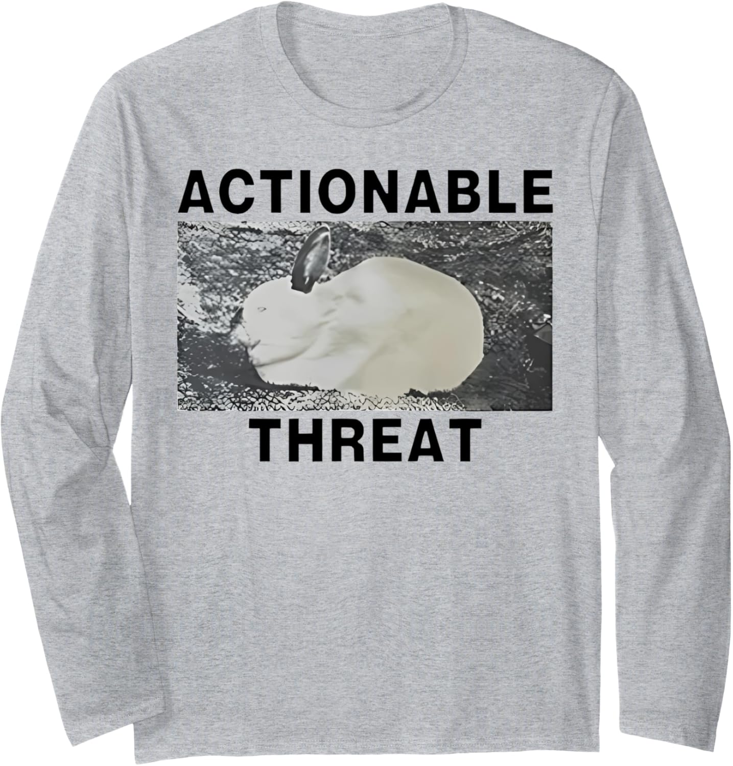 Bunny Actionable Threat Long Sleeve T-Shirt