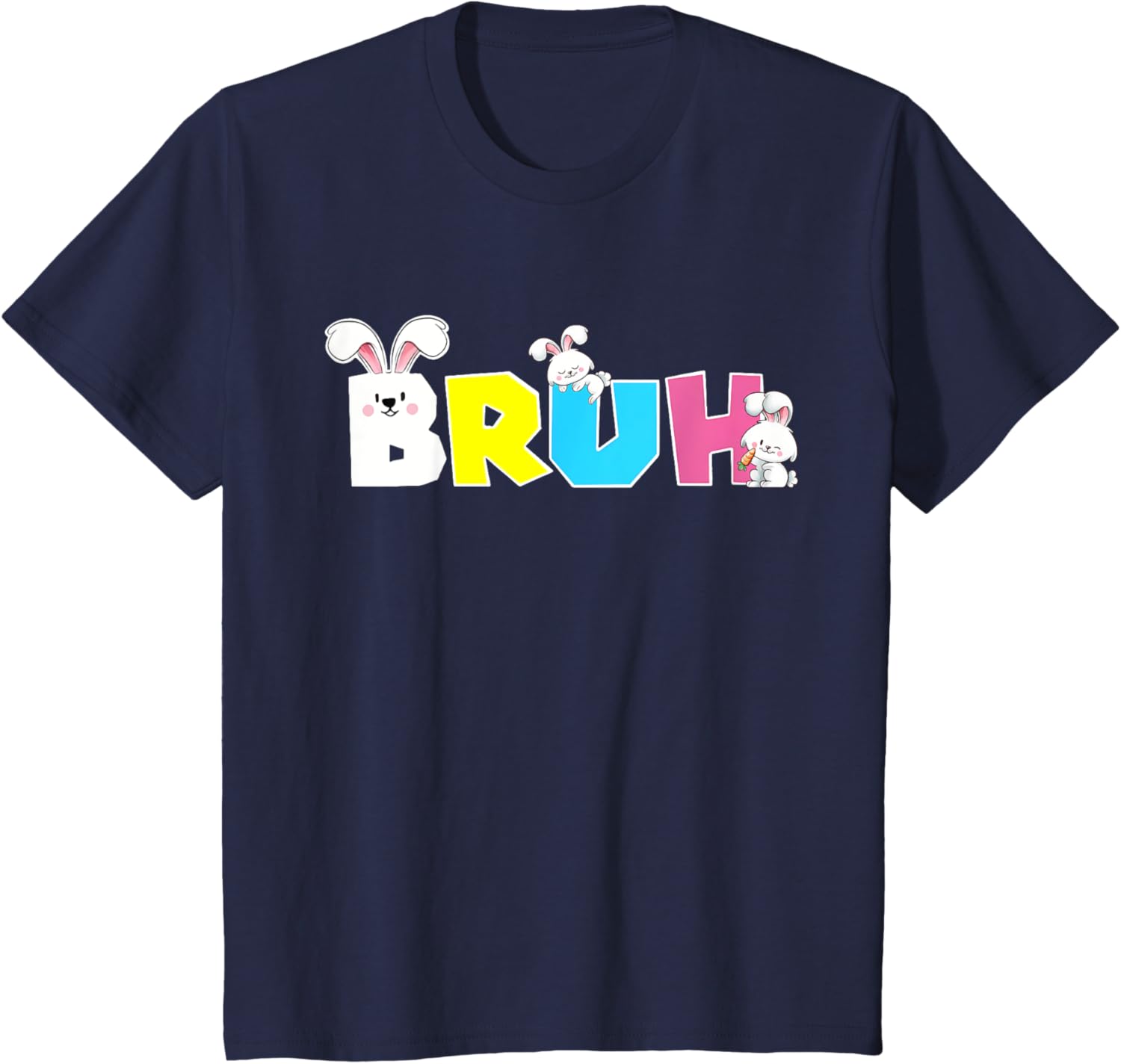 Bunny Bruh Easter Day Costume Bunny Teens Boys Kids T-Shirt