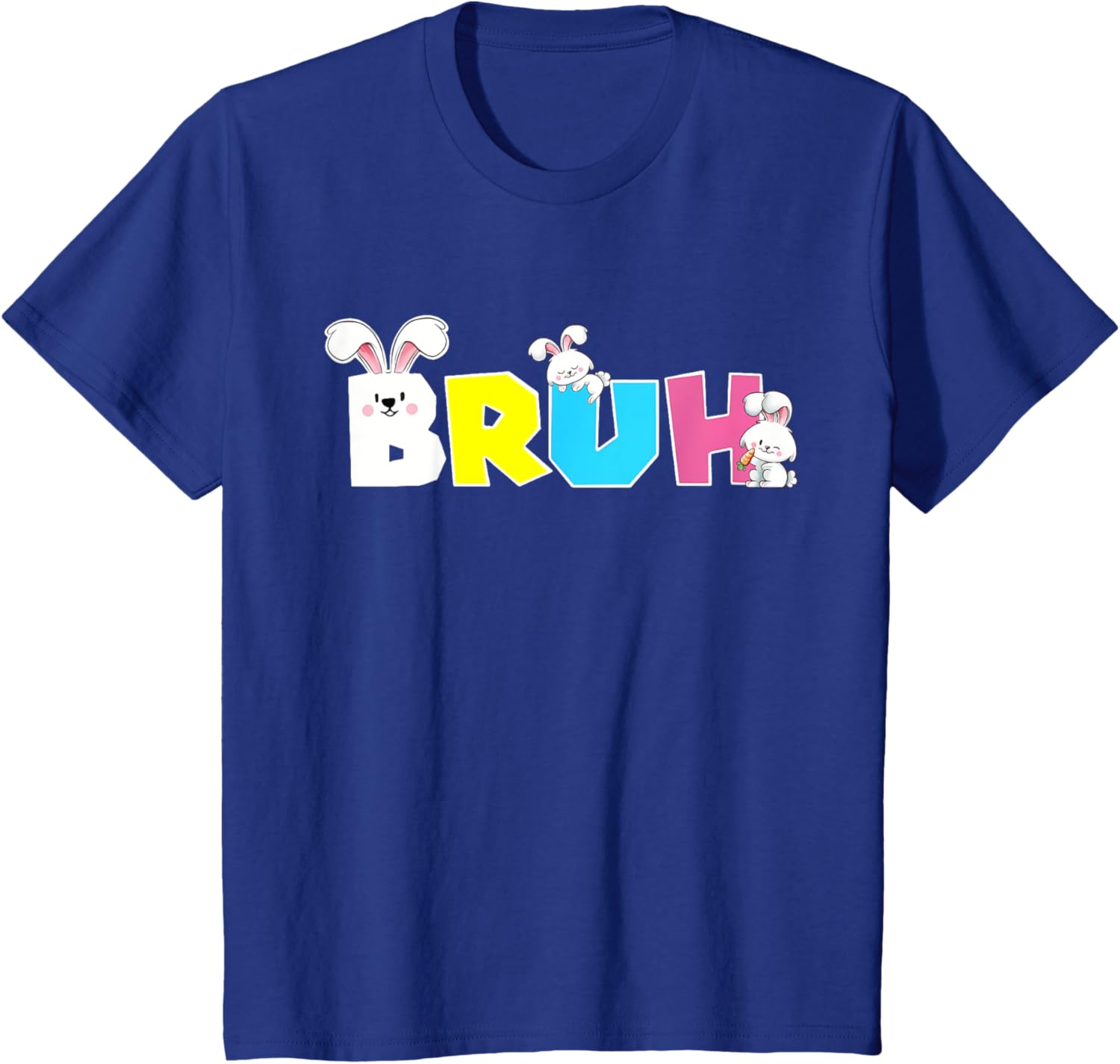 Bunny Bruh Easter Day Costume Bunny Teens Boys Kids T-Shirt