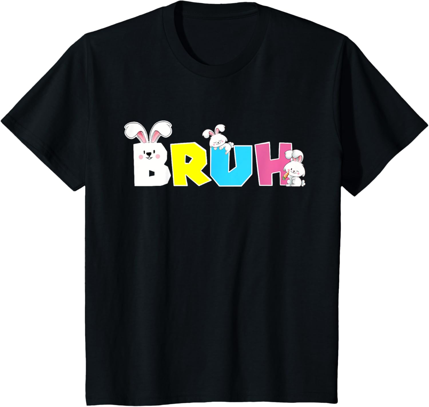 Bunny Bruh Easter Day Costume Bunny Teens Boys Kids T-Shirt