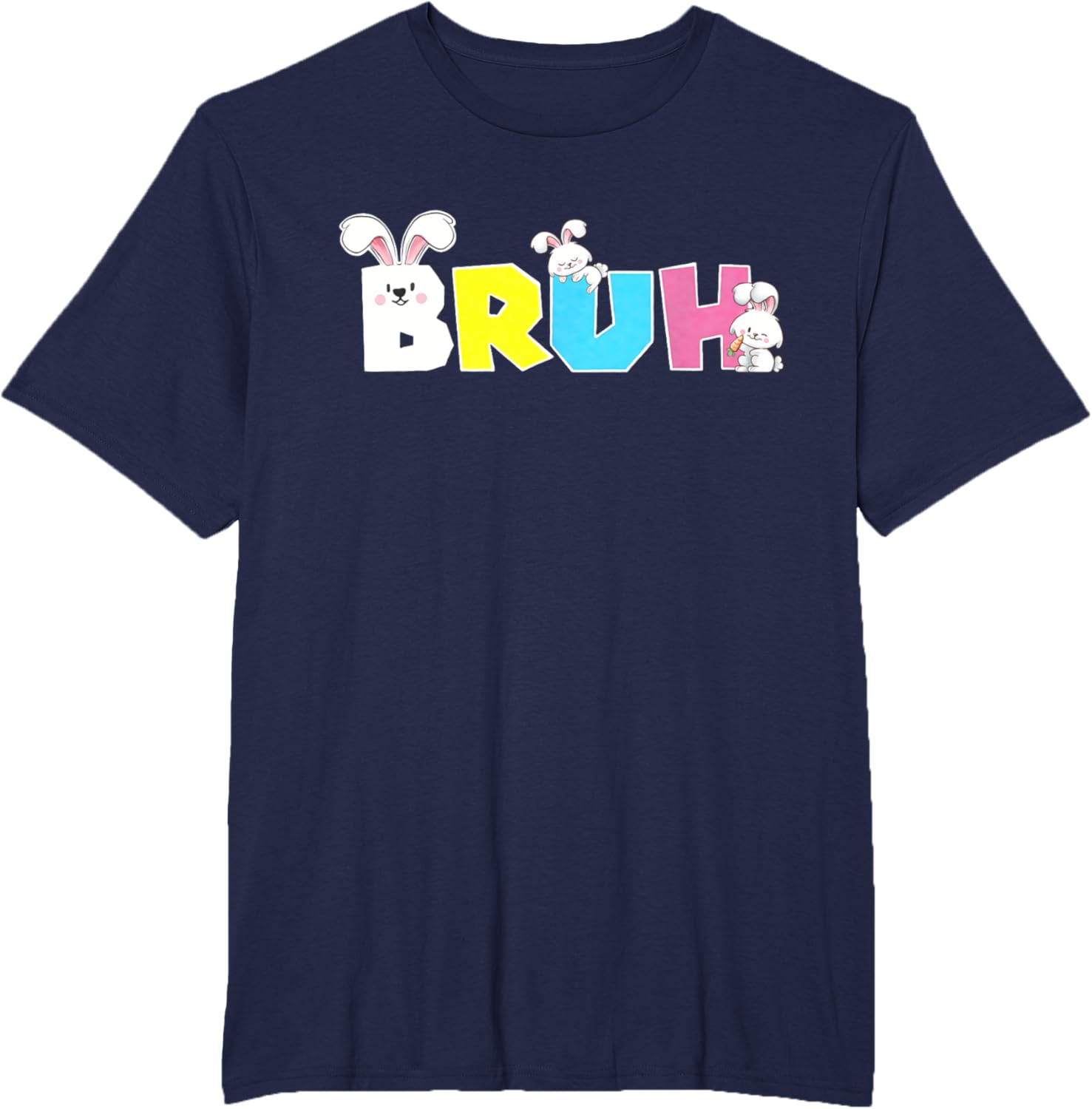 Bunny Bruh Easter Day Costume Bunny Teens Boys Kids T-Shirt