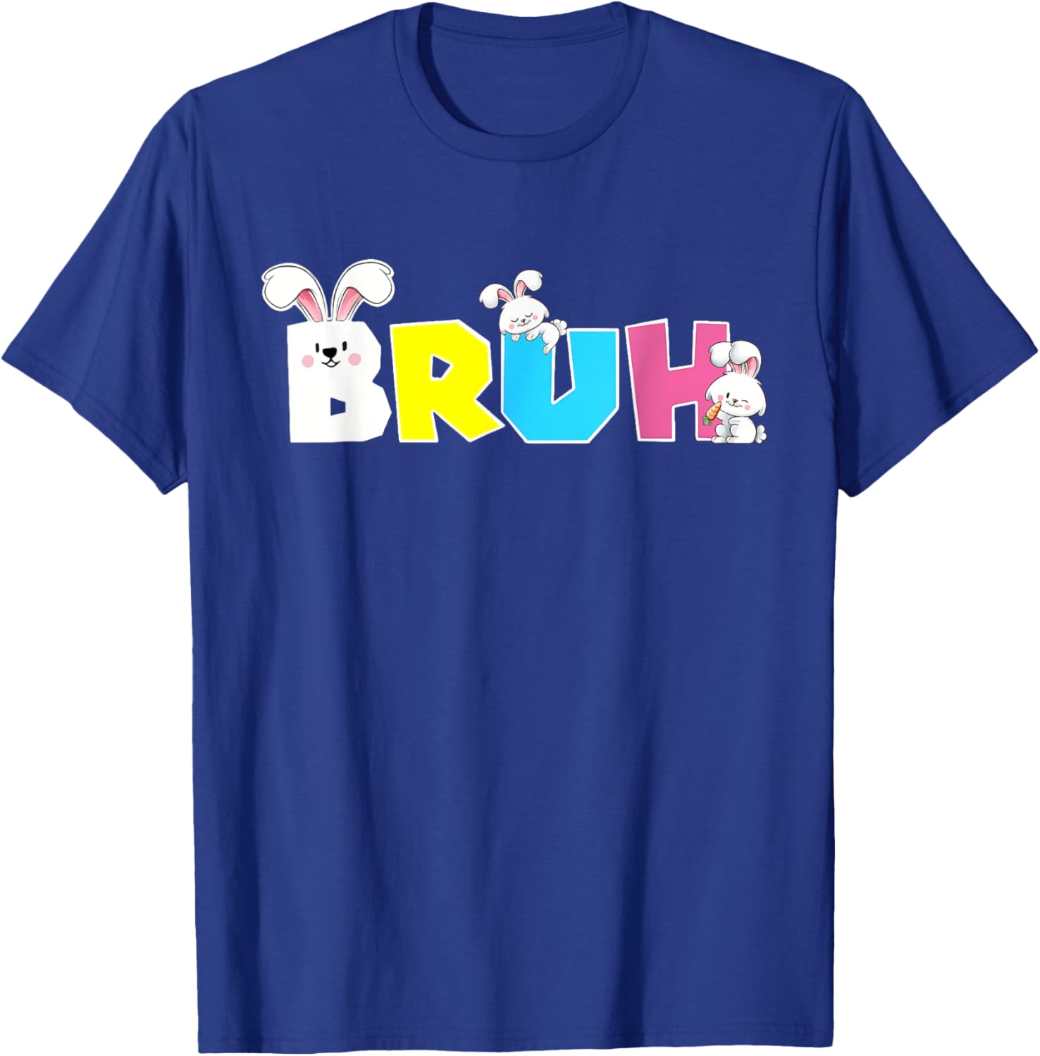 Bunny Bruh Easter Day Costume Bunny Teens Boys Kids T-Shirt