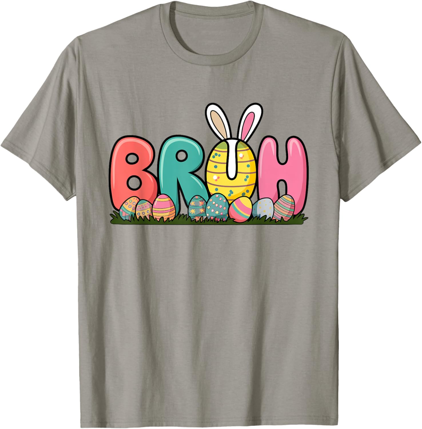 Bunny Ears Colorful Eggs Easter Day Bruh Funny Toddler Kids T-Shirt