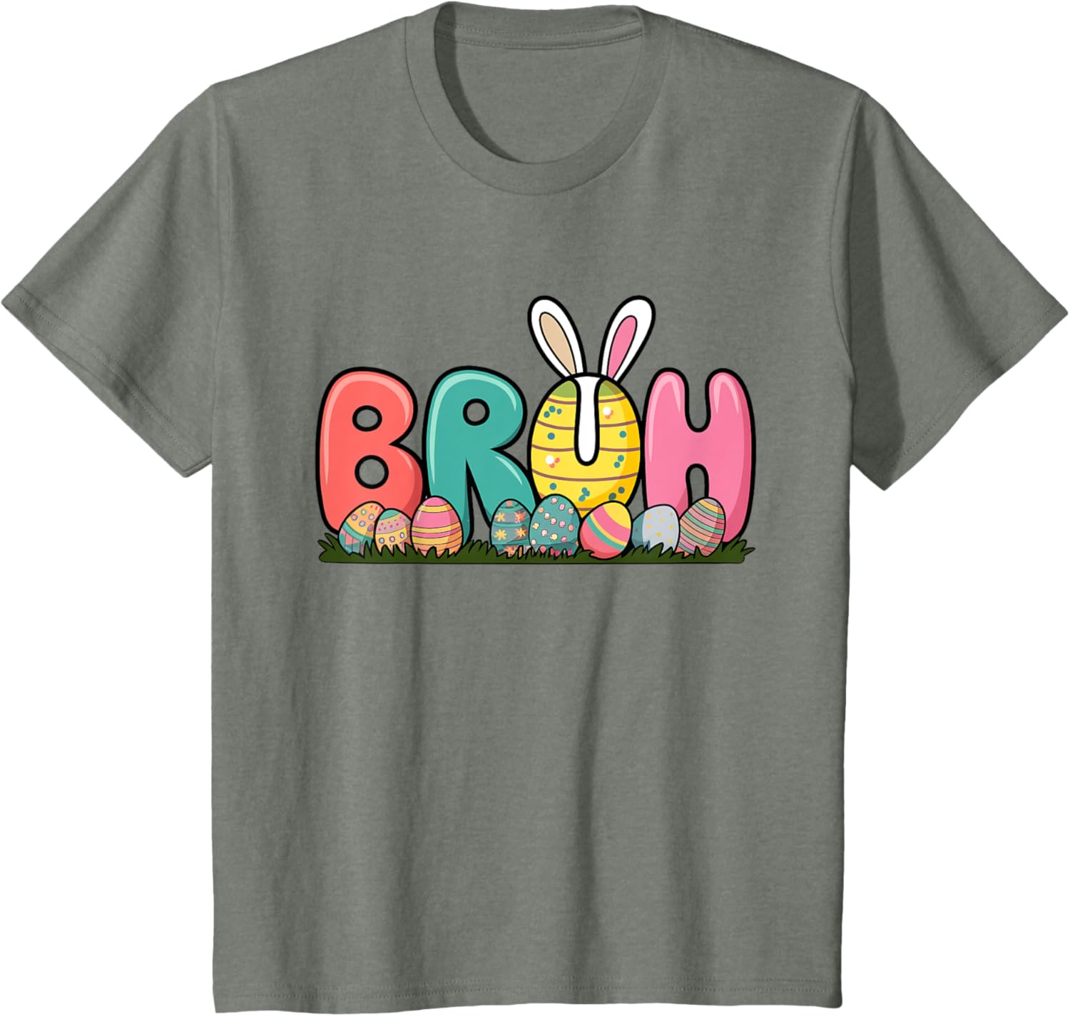 Bunny Ears Colorful Eggs Easter Day Bruh Funny Toddler Kids T-Shirt