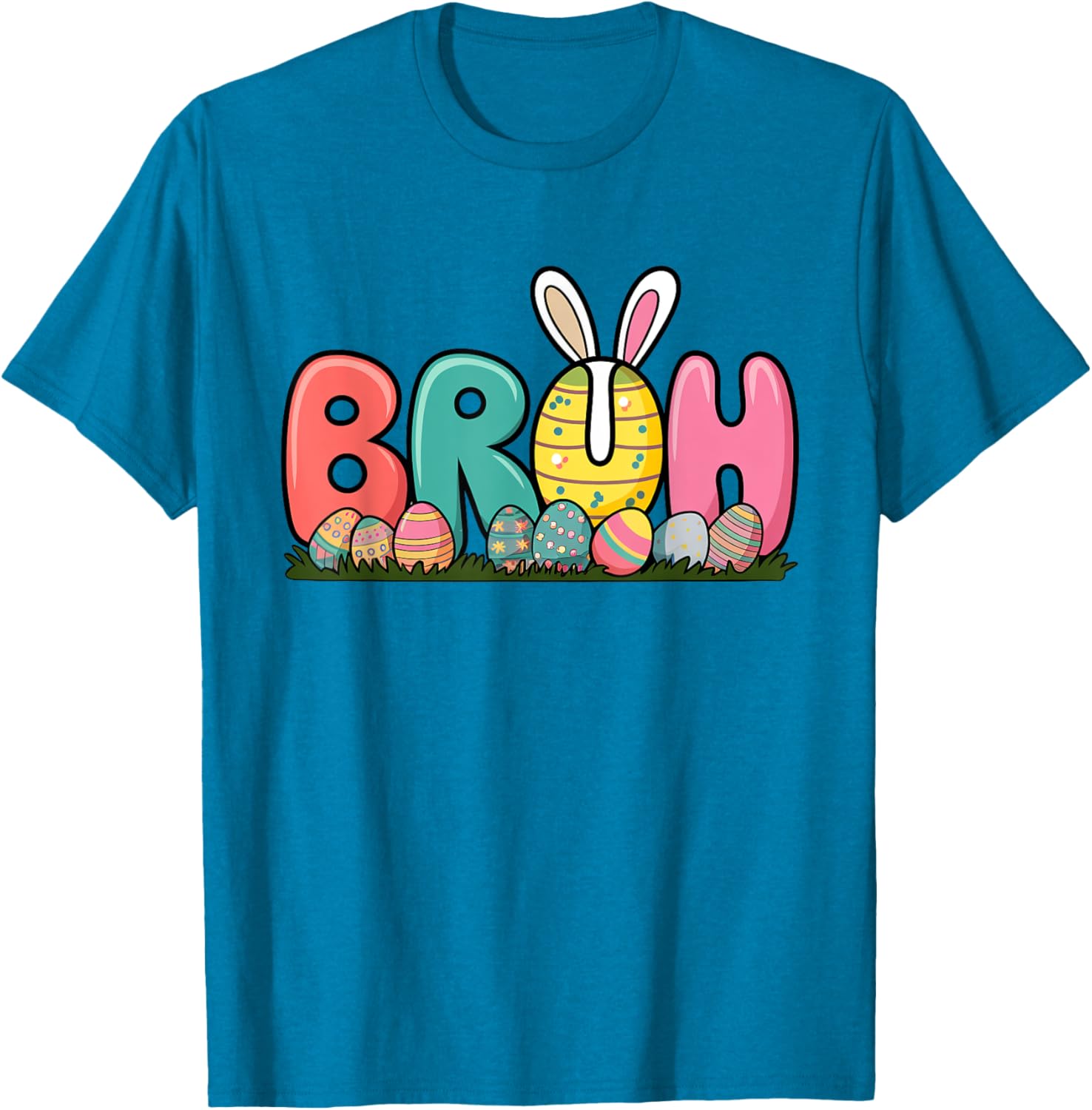 Bunny Ears Colorful Eggs Easter Day Bruh Funny Toddler Kids T-Shirt