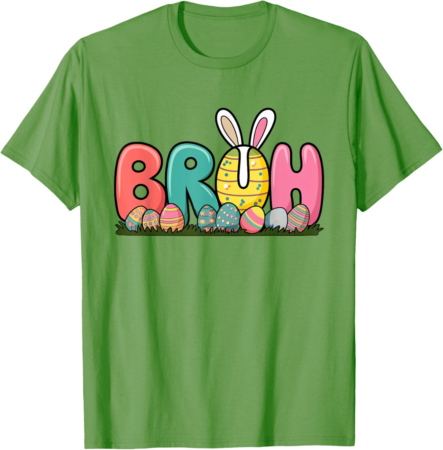 Bunny Ears Colorful Eggs Easter Day Bruh Funny Toddler Kids T-Shirt