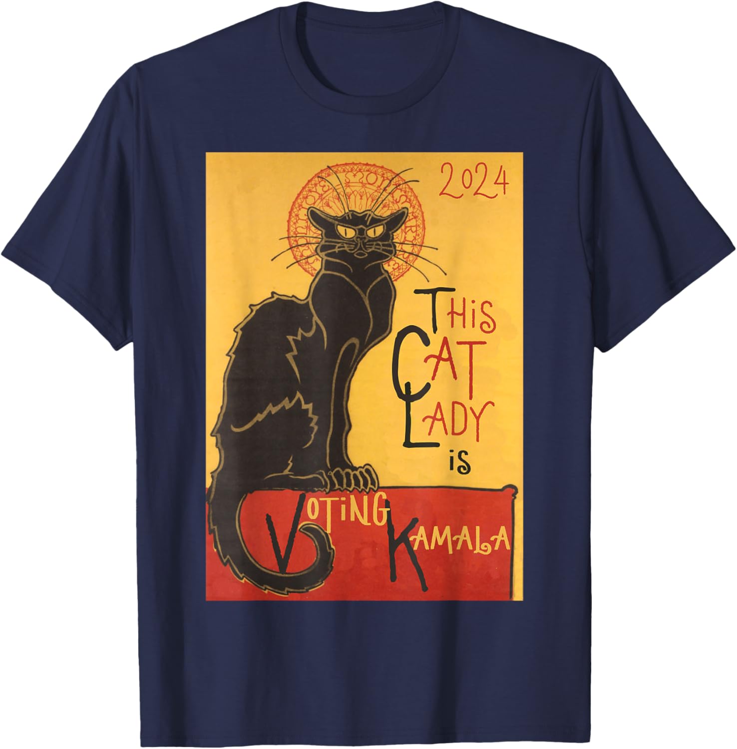 Cat Lady Kamala Le Chat Noir Funny Ballot Election Campaign T-Shirt