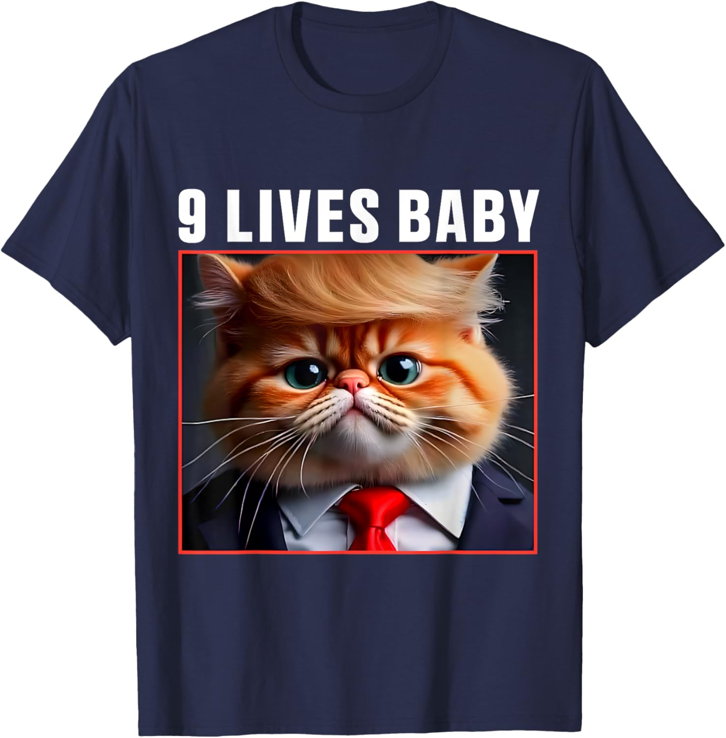 Cat Trump 9 Lives Baby T-Shirt