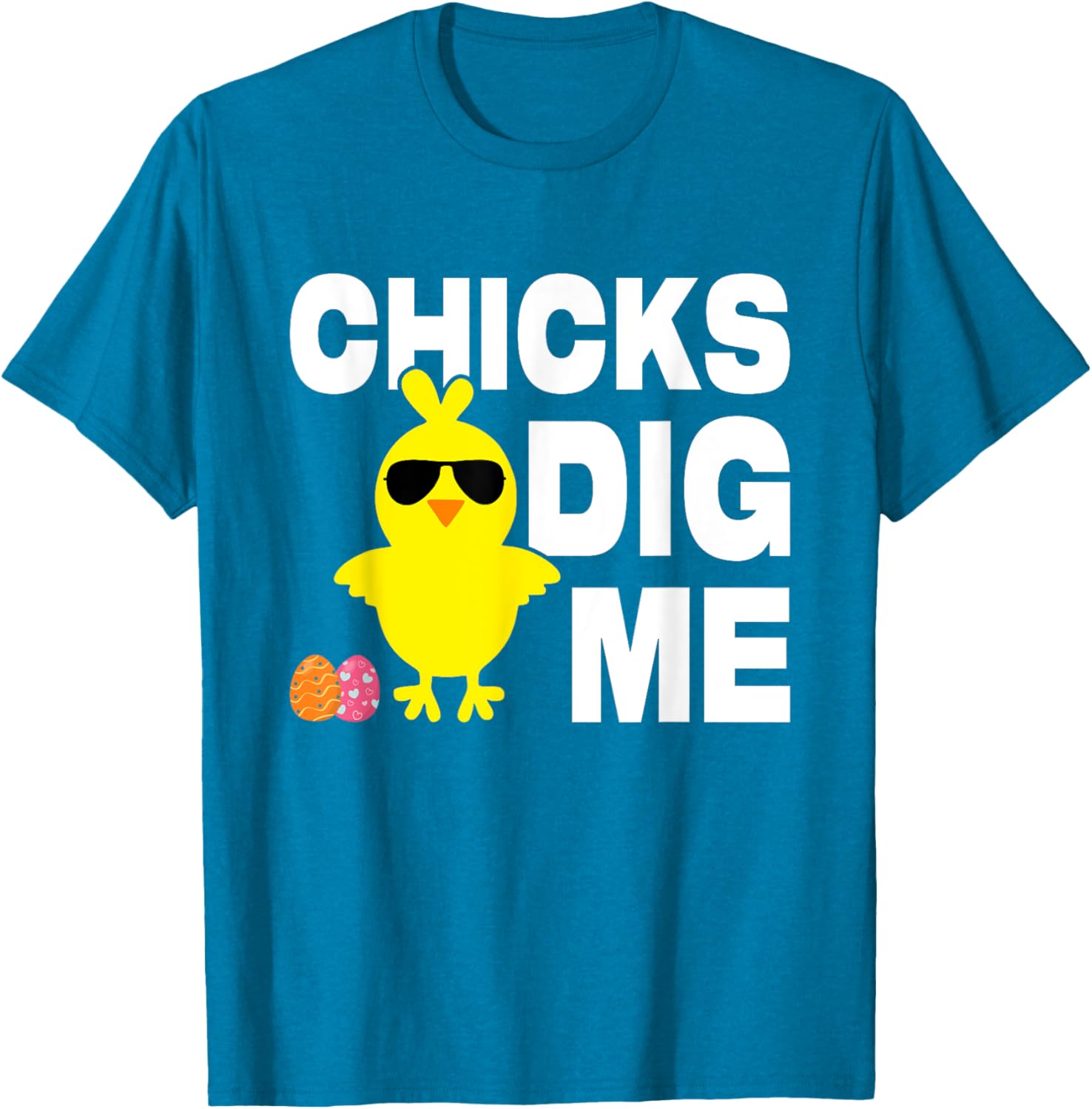 Chick Dig Me Men Boys Funny Easter Egg Hunt T-Shirt