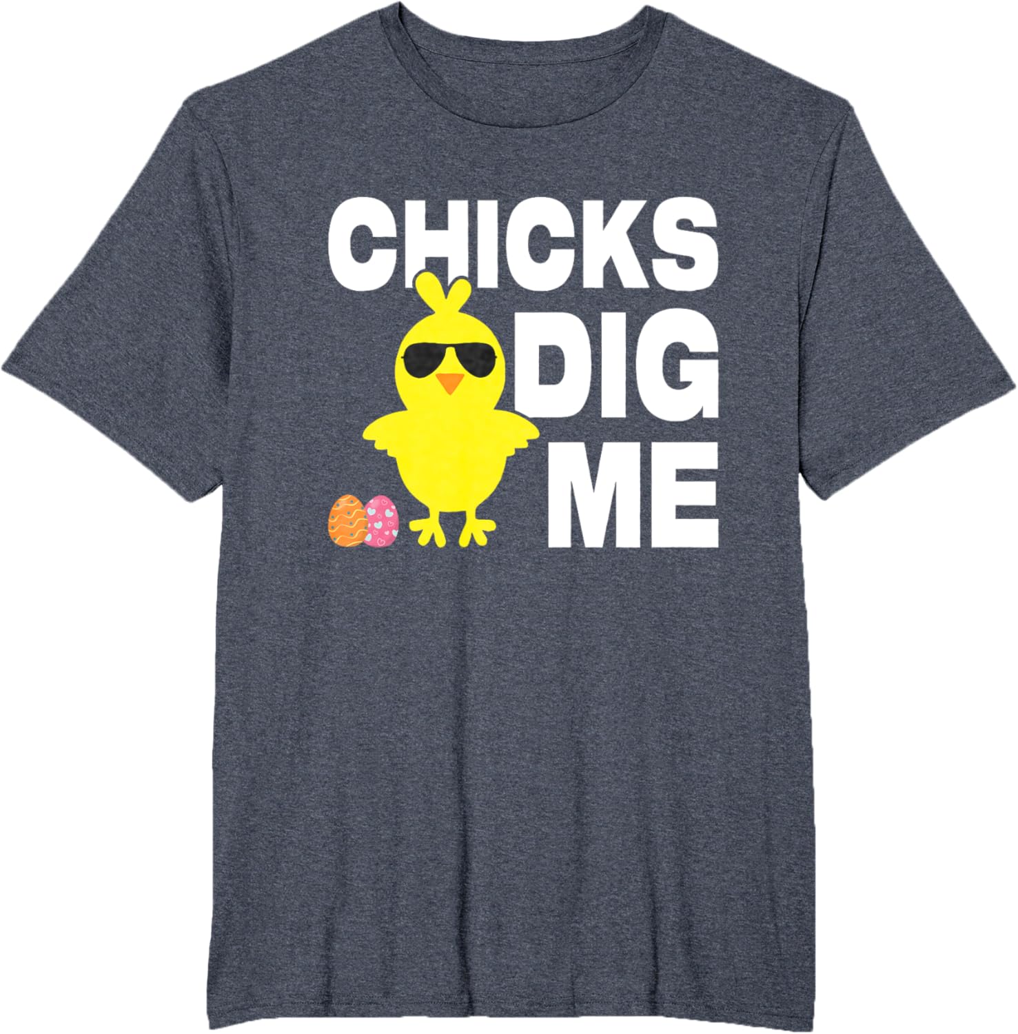 Chick Dig Me Men Boys Funny Easter Egg Hunt T-Shirt