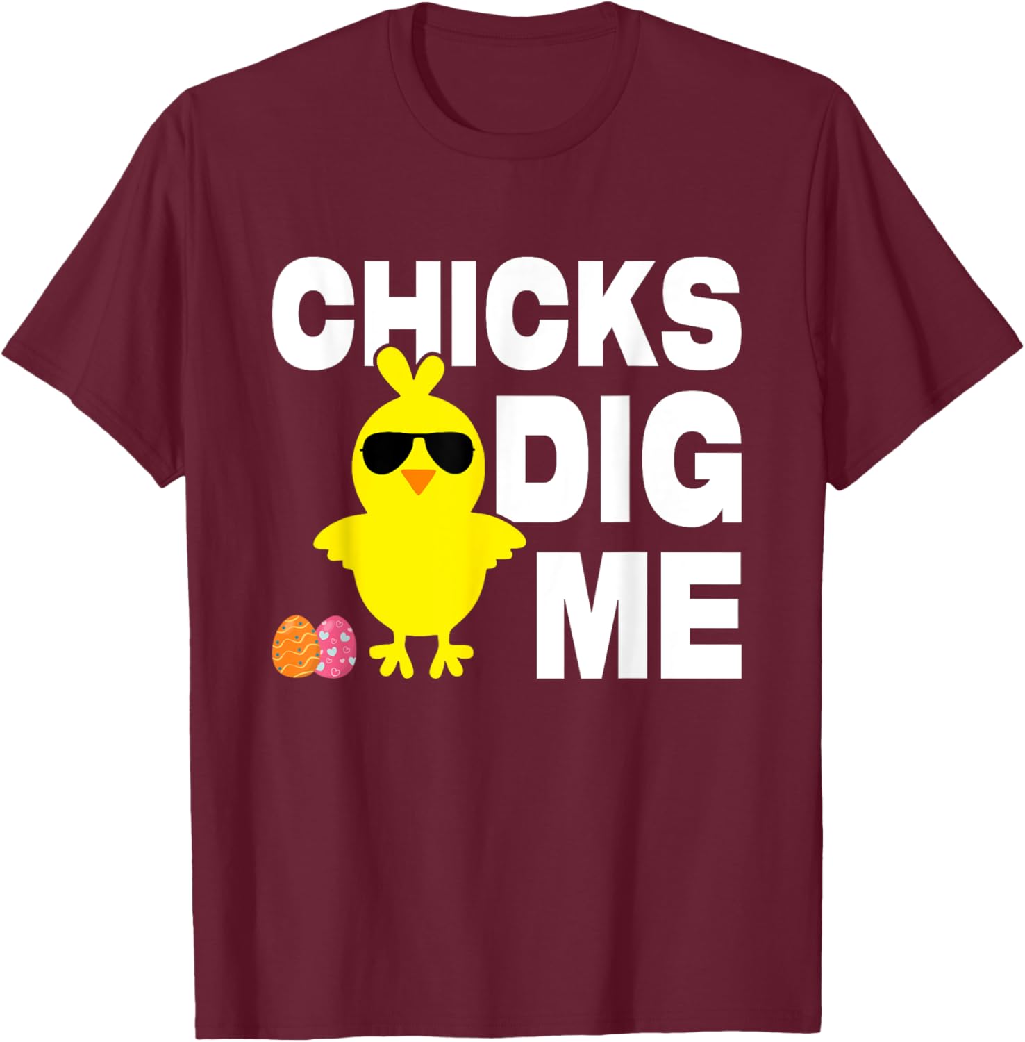 Chick Dig Me Men Boys Funny Easter Egg Hunt T-Shirt