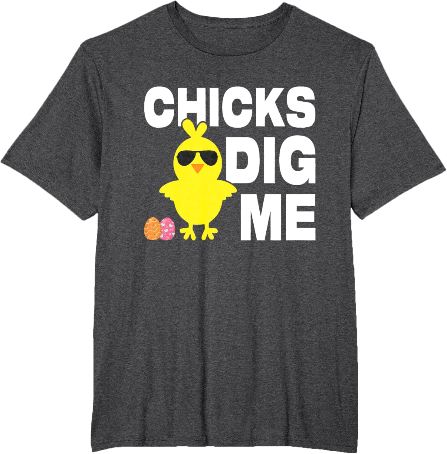 Chick Dig Me Men Boys Funny Easter Egg Hunt T-Shirt