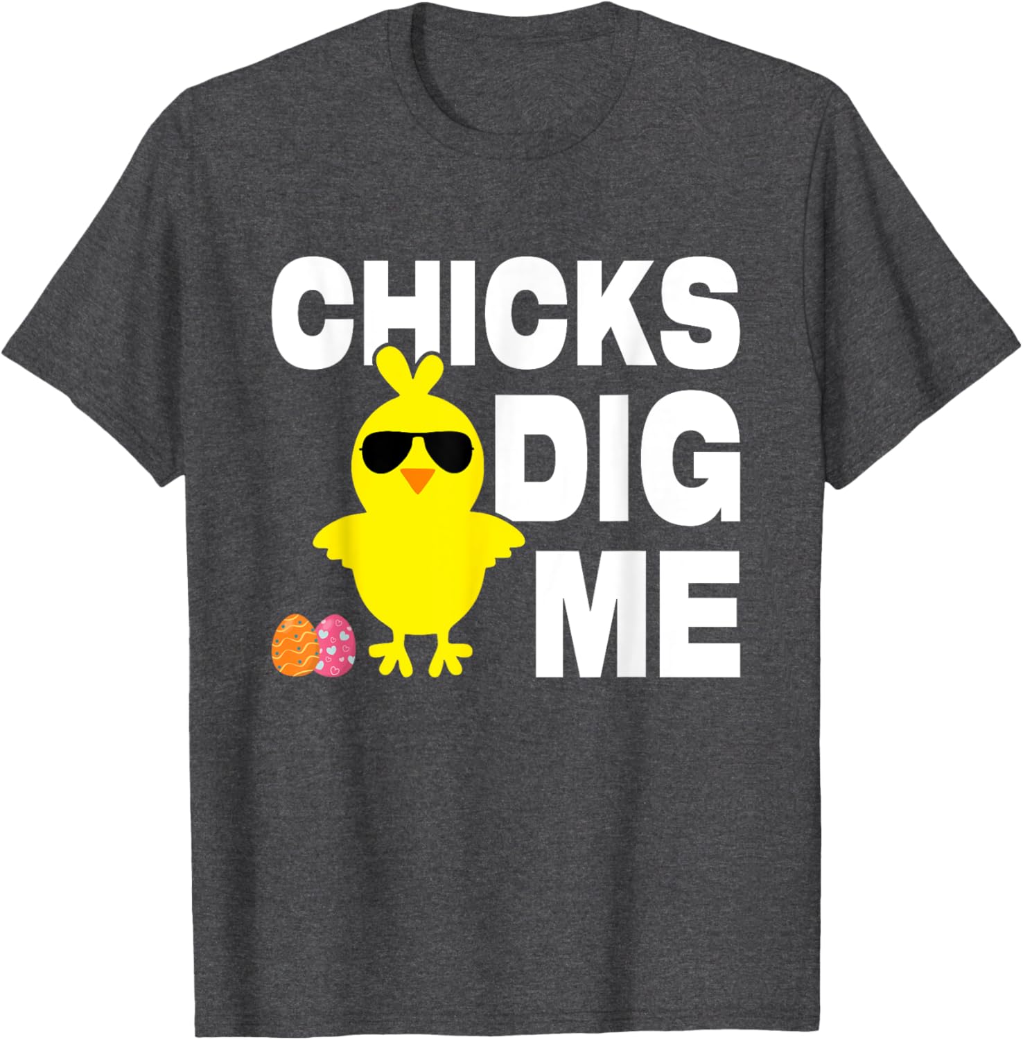 Chick Dig Me Men Boys Funny Easter Egg Hunt T-Shirt