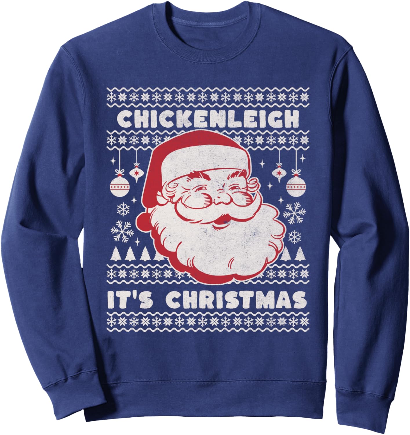 Chickenleigh it's Christmas Funny Xmas Sweatshirt