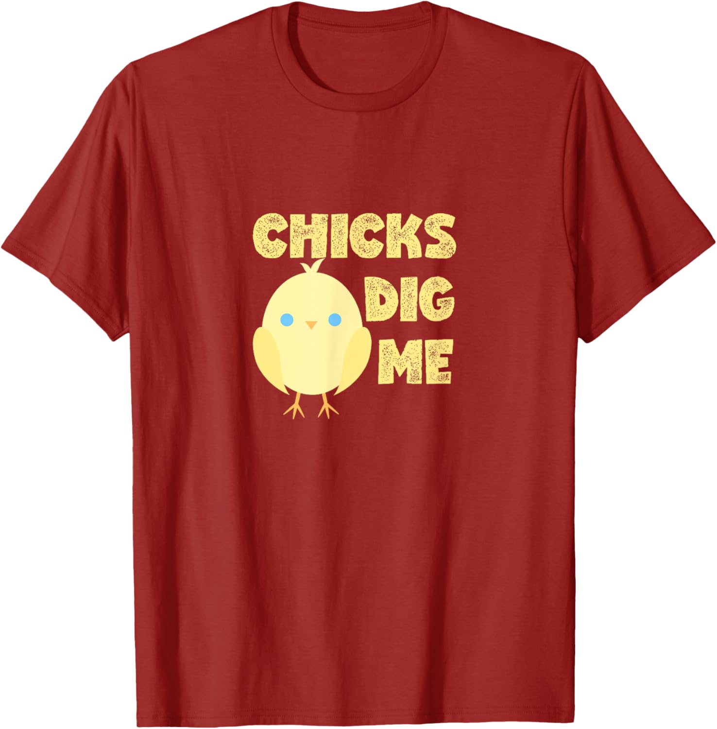 Chicks Dig Me Baby Chick Cute Easter Chalk Font T-Shirt