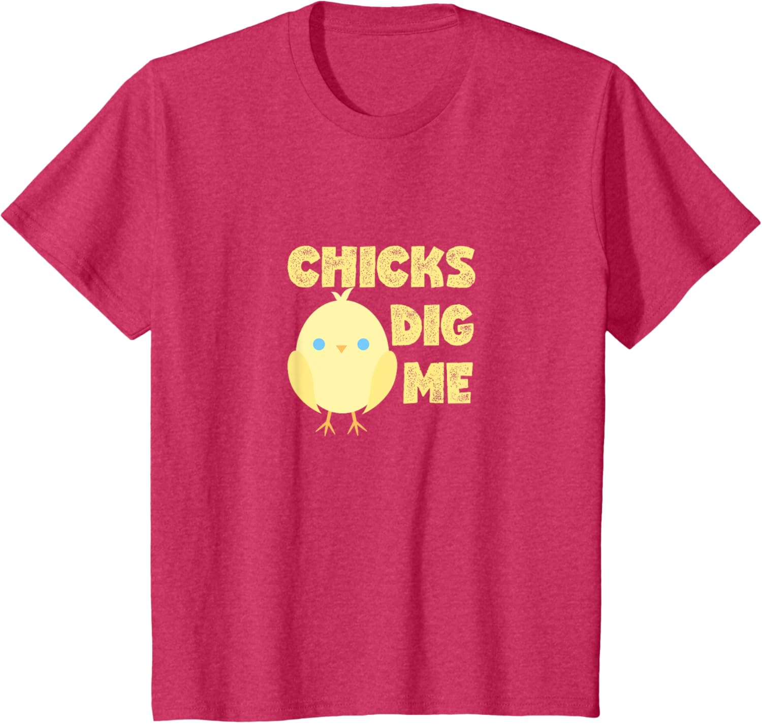 Chicks Dig Me Baby Chick Cute Easter Chalk Font T-Shirt