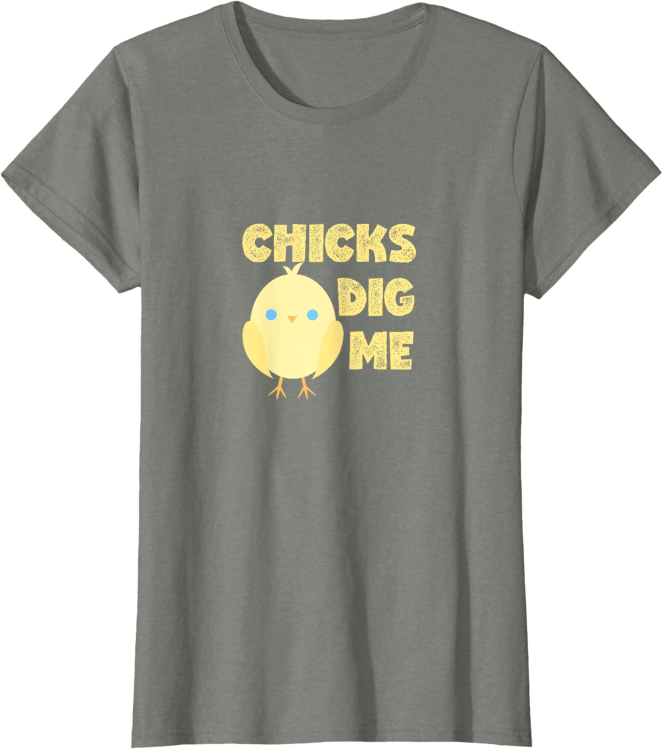 Chicks Dig Me Baby Chick Cute Easter Chalk Font T-Shirt