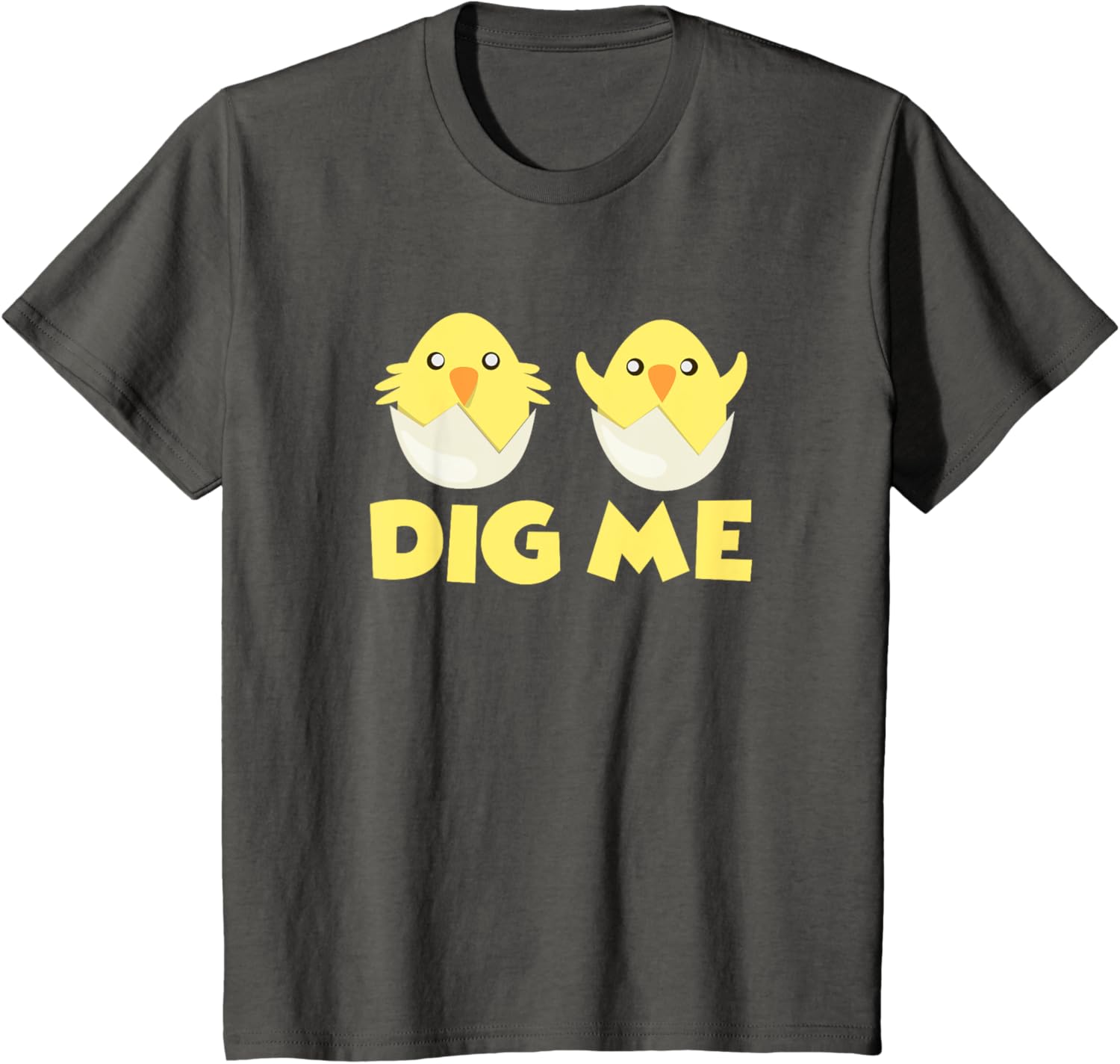 Chicks Dig Me Chicken Easter Egg Happy Easter Day T-Shirt