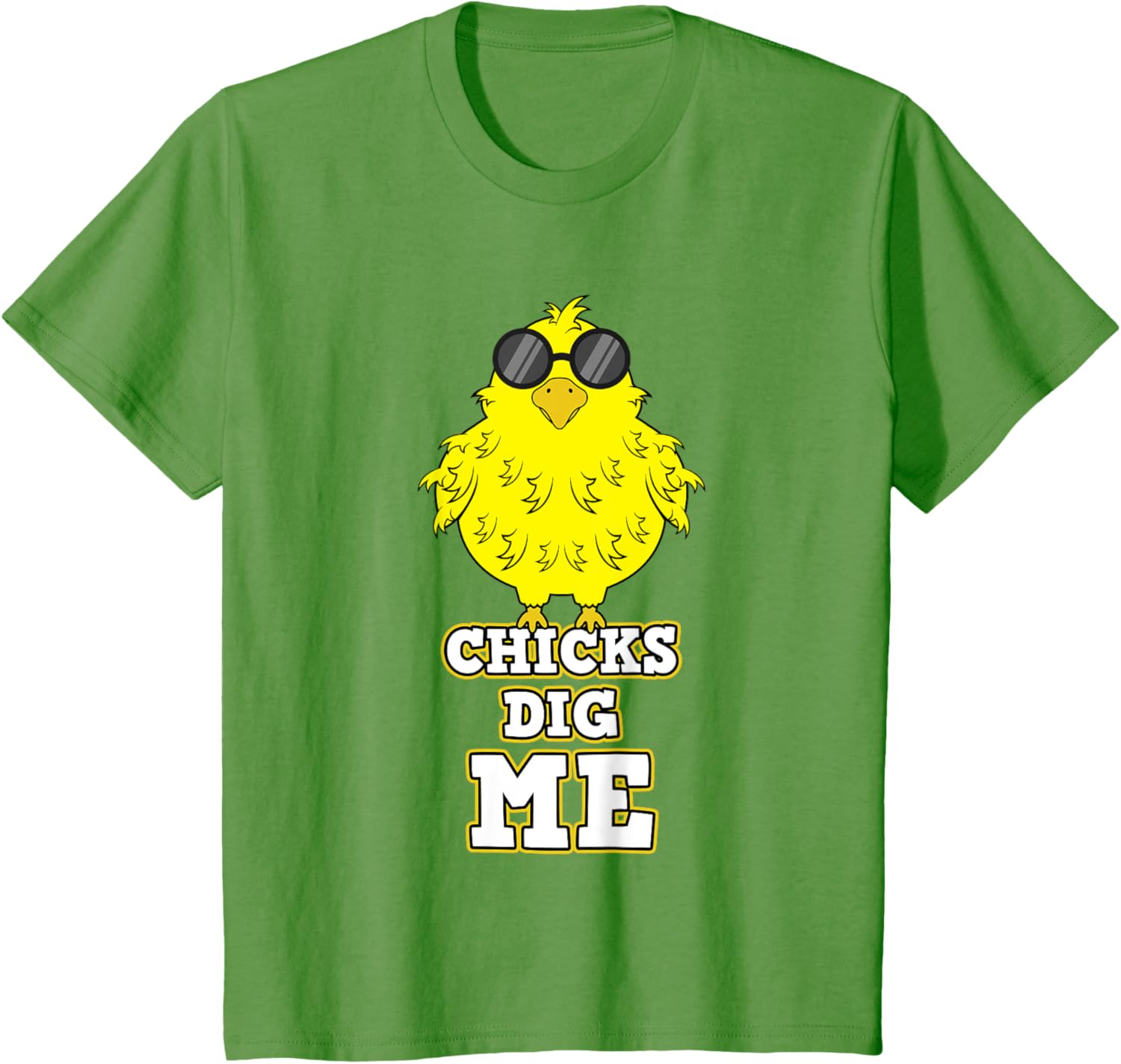 Chicks Dig Me Chicken Sunglasses Easter Basket Rooster Hen T-Shirt