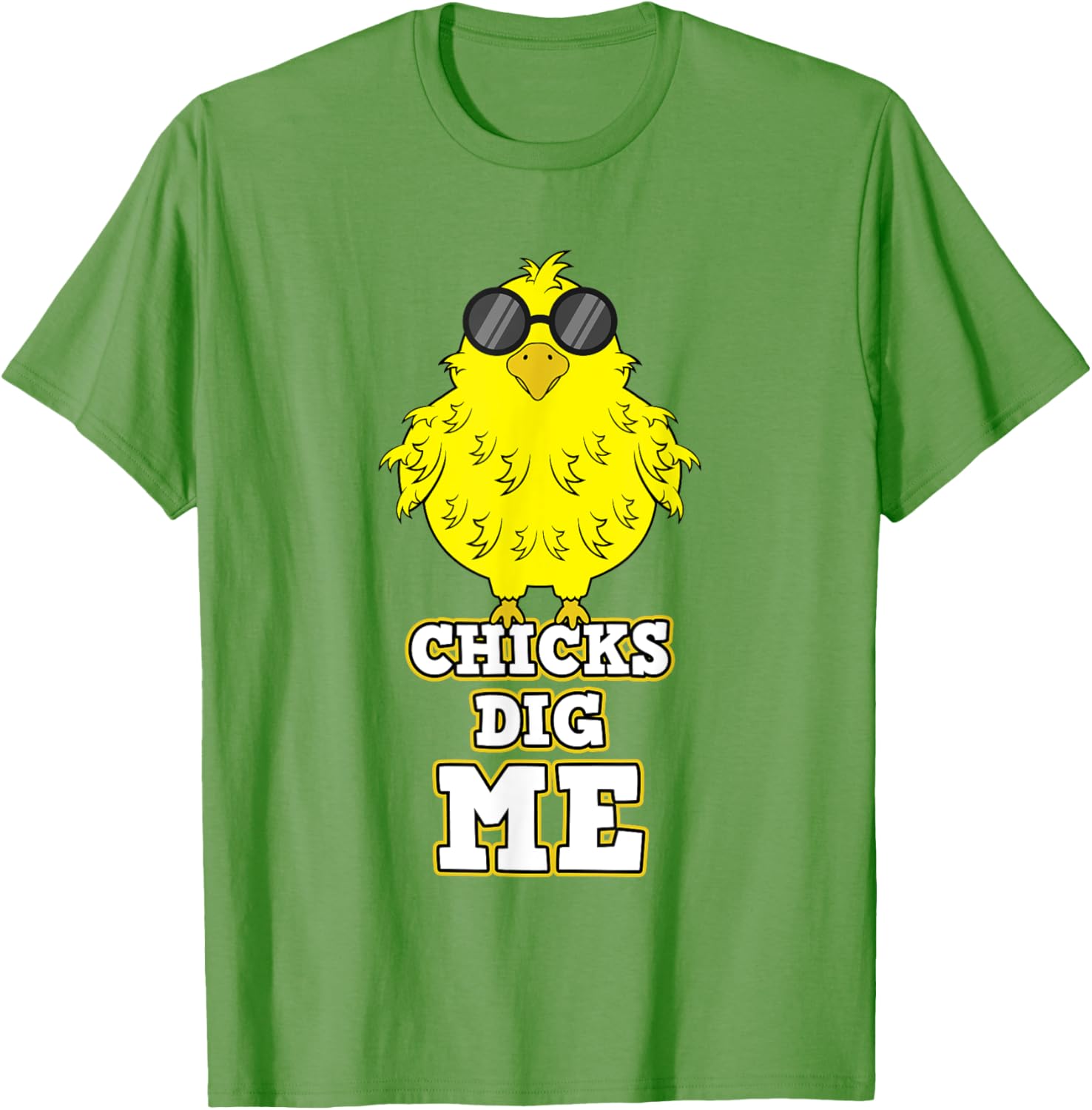 Chicks Dig Me Chicken Sunglasses Easter Basket Rooster Hen T-Shirt