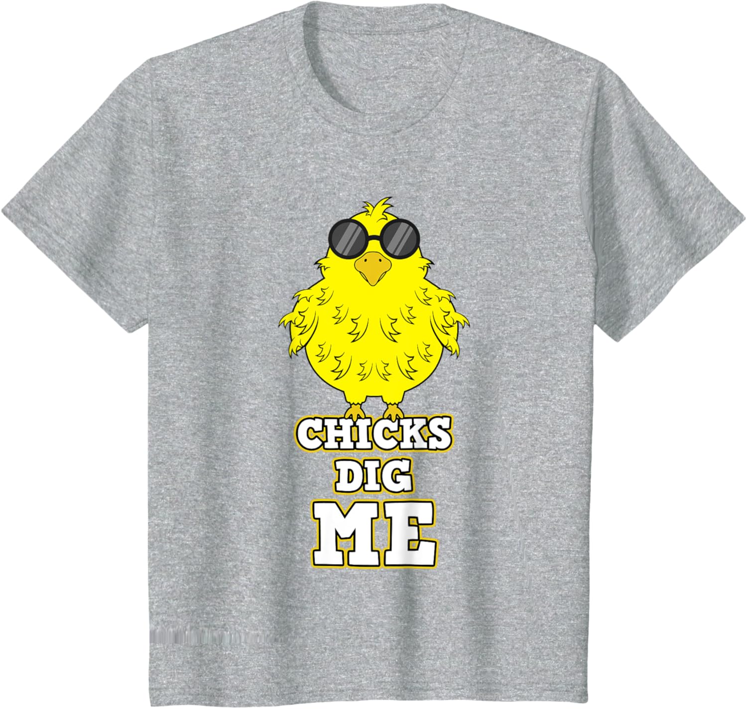 Chicks Dig Me Chicken Sunglasses Easter Basket Rooster Hen T-Shirt