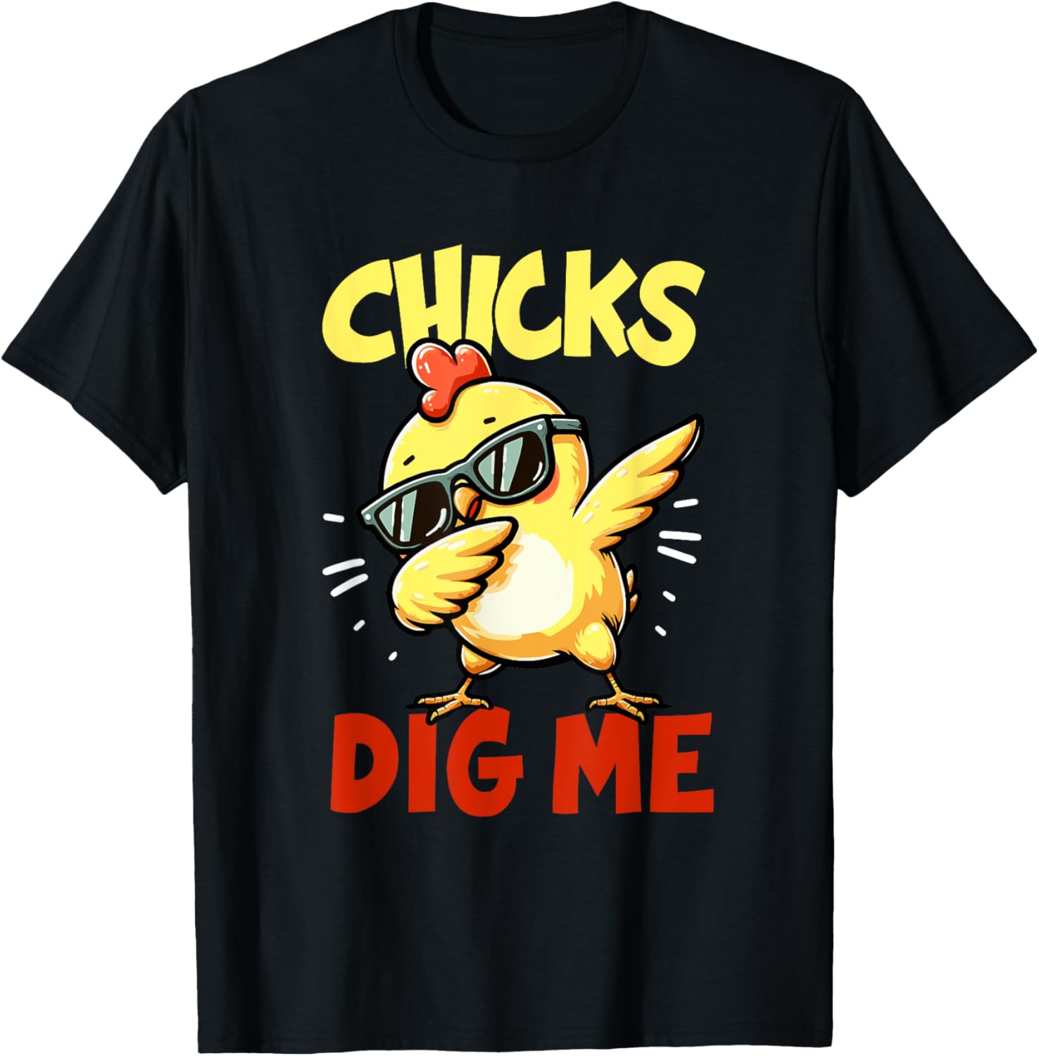 Chicks Dig Me Easter dabbing Easter Girls Boys Kids Toddlers T-Shirt