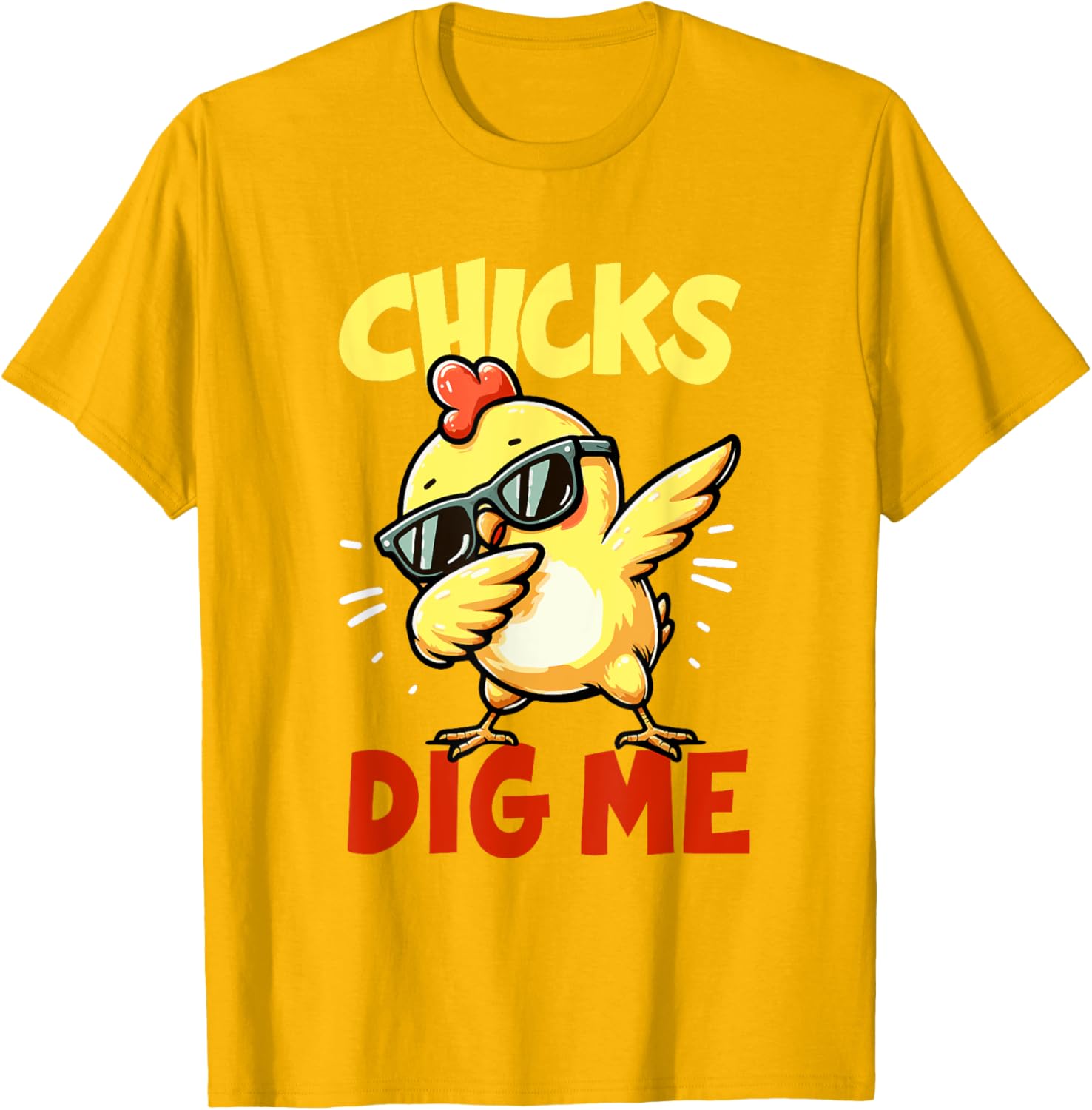 Chicks Dig Me Easter dabbing Easter Girls Boys Kids Toddlers T-Shirt