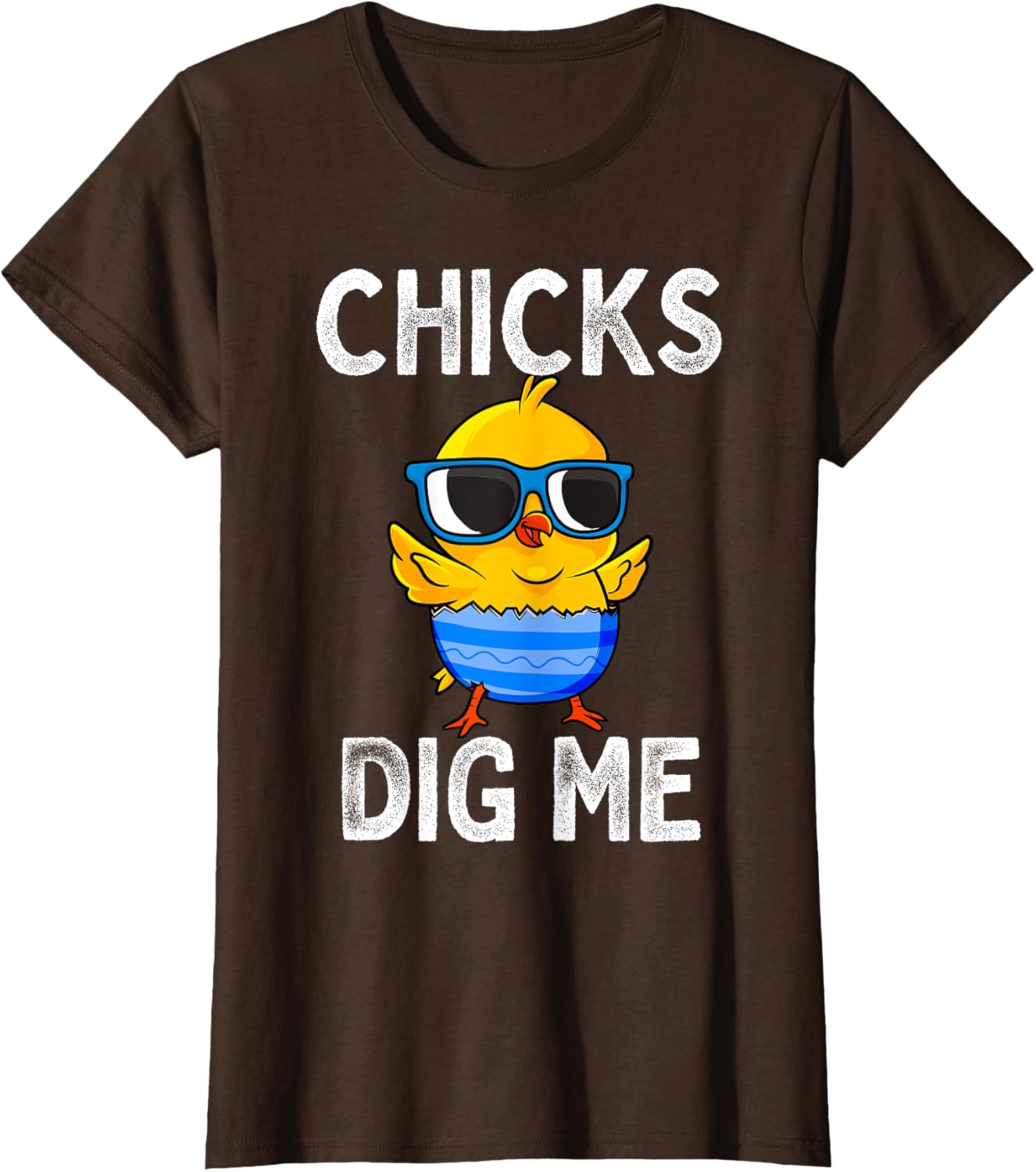 Chicks Dig Me Easter Egg Funny Cute Baby Chicken Kids Boys T-Shirt