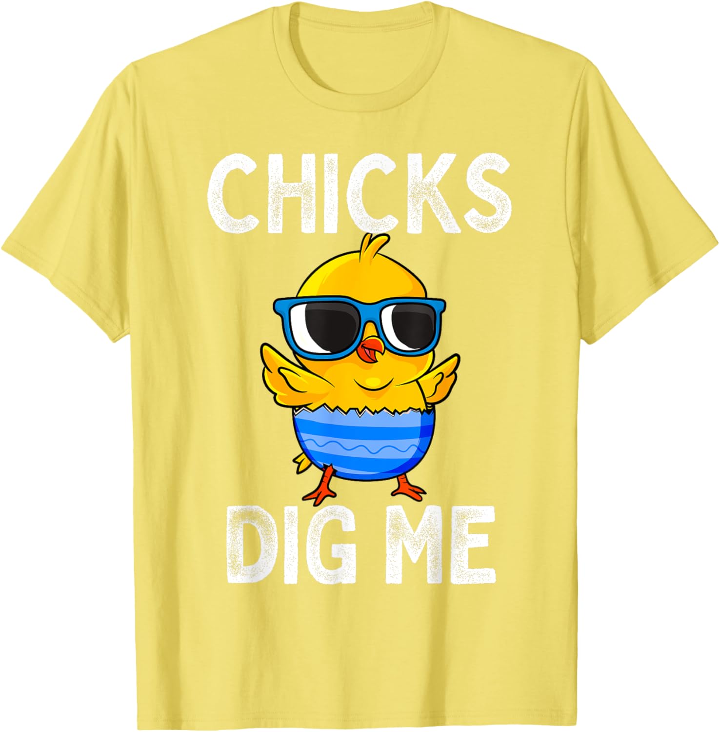 Chicks Dig Me Easter Egg Funny Cute Baby Chicken Kids Boys T-Shirt