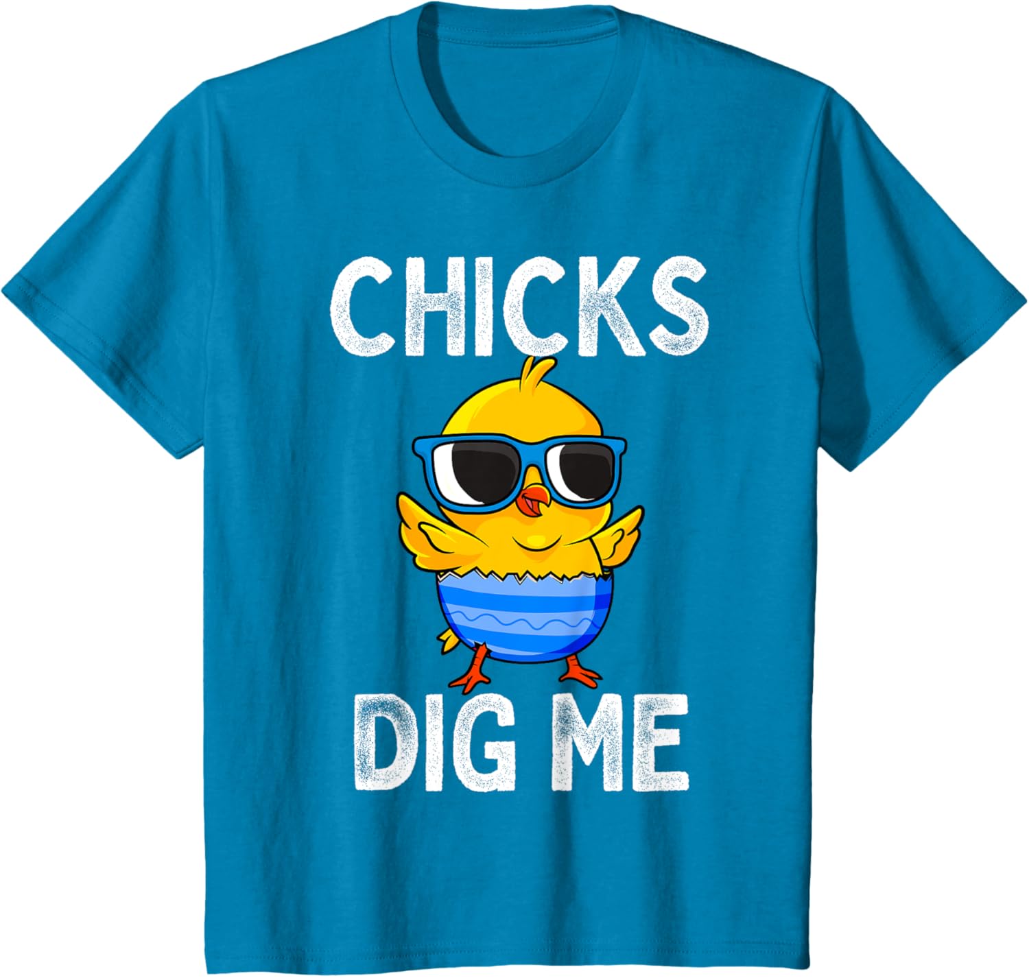 Chicks Dig Me Easter Egg Funny Cute Baby Chicken Kids Boys T-Shirt