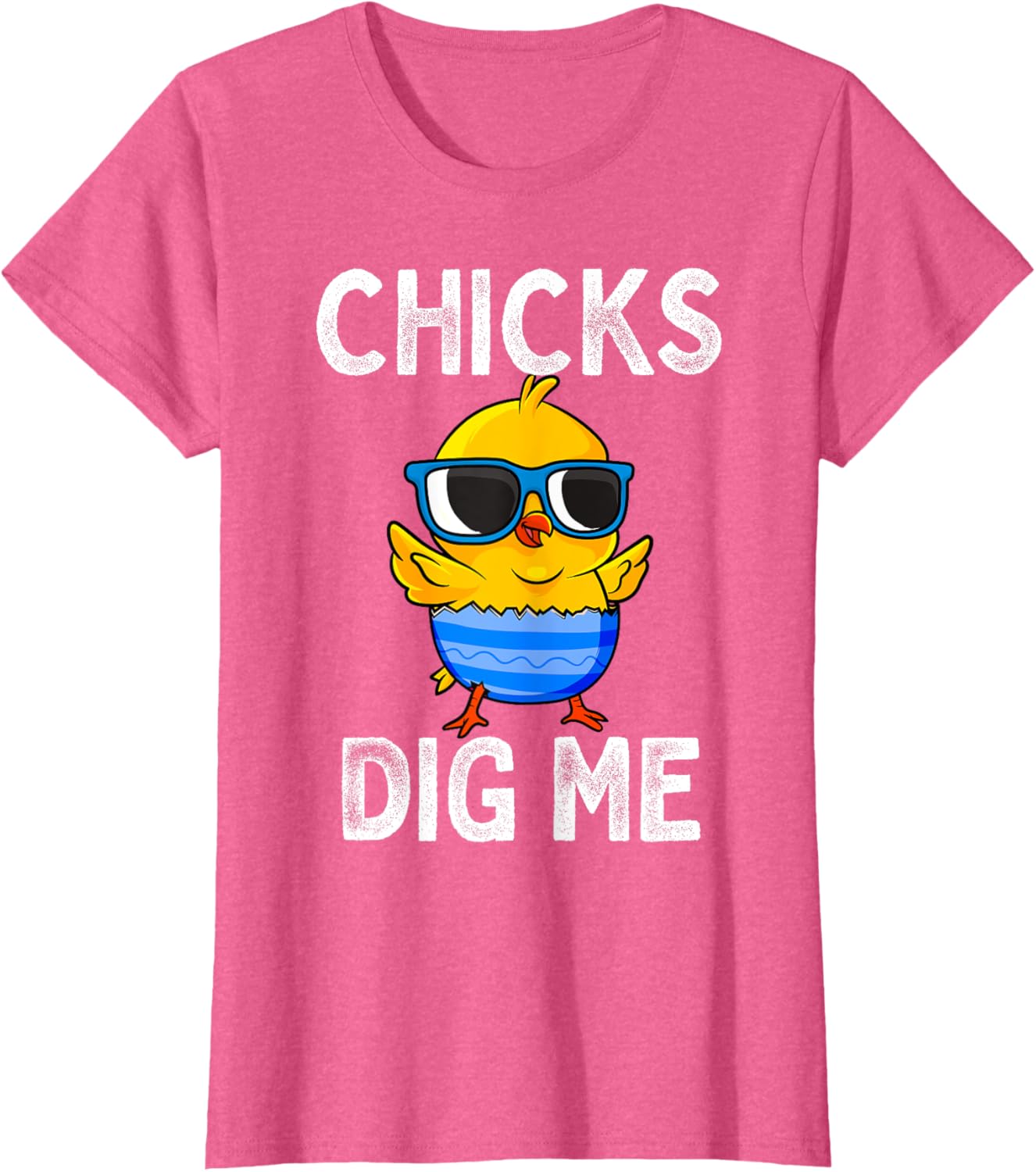 Chicks Dig Me Easter Egg Funny Cute Baby Chicken Kids Boys T-Shirt