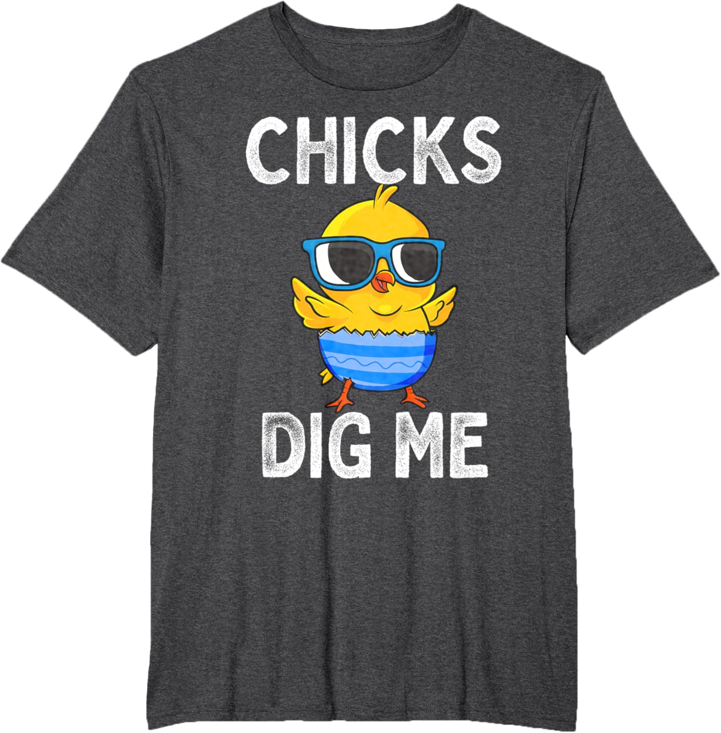 Chicks Dig Me Easter Egg Funny Cute Baby Chicken Kids Boys T-Shirt