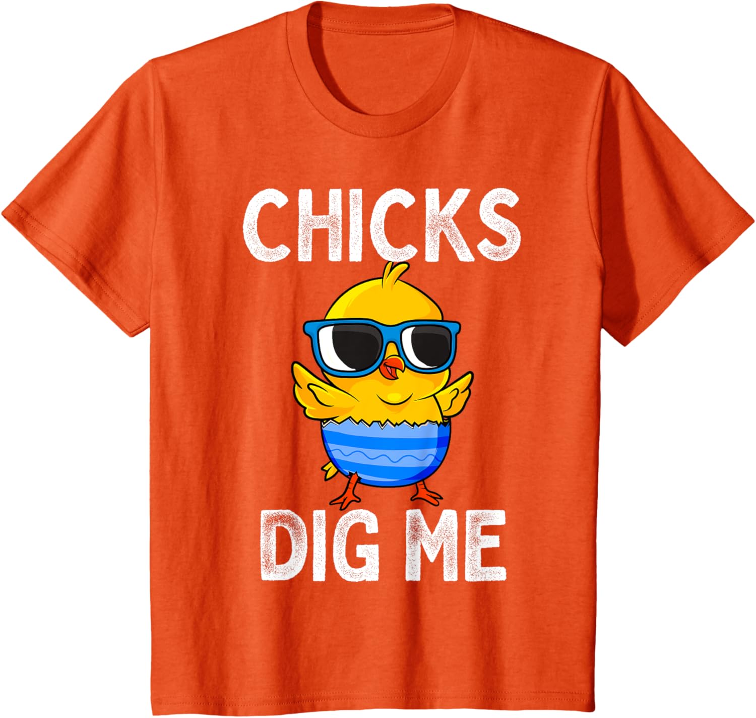 Chicks Dig Me Easter Egg Funny Cute Baby Chicken Kids Boys T-Shirt