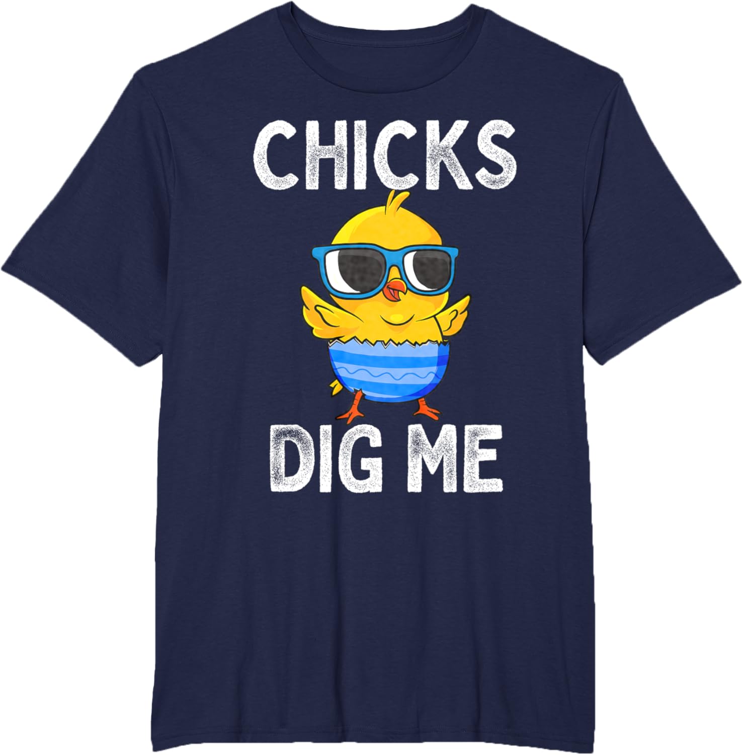 Chicks Dig Me Easter Egg Funny Cute Baby Chicken Kids Boys T-Shirt