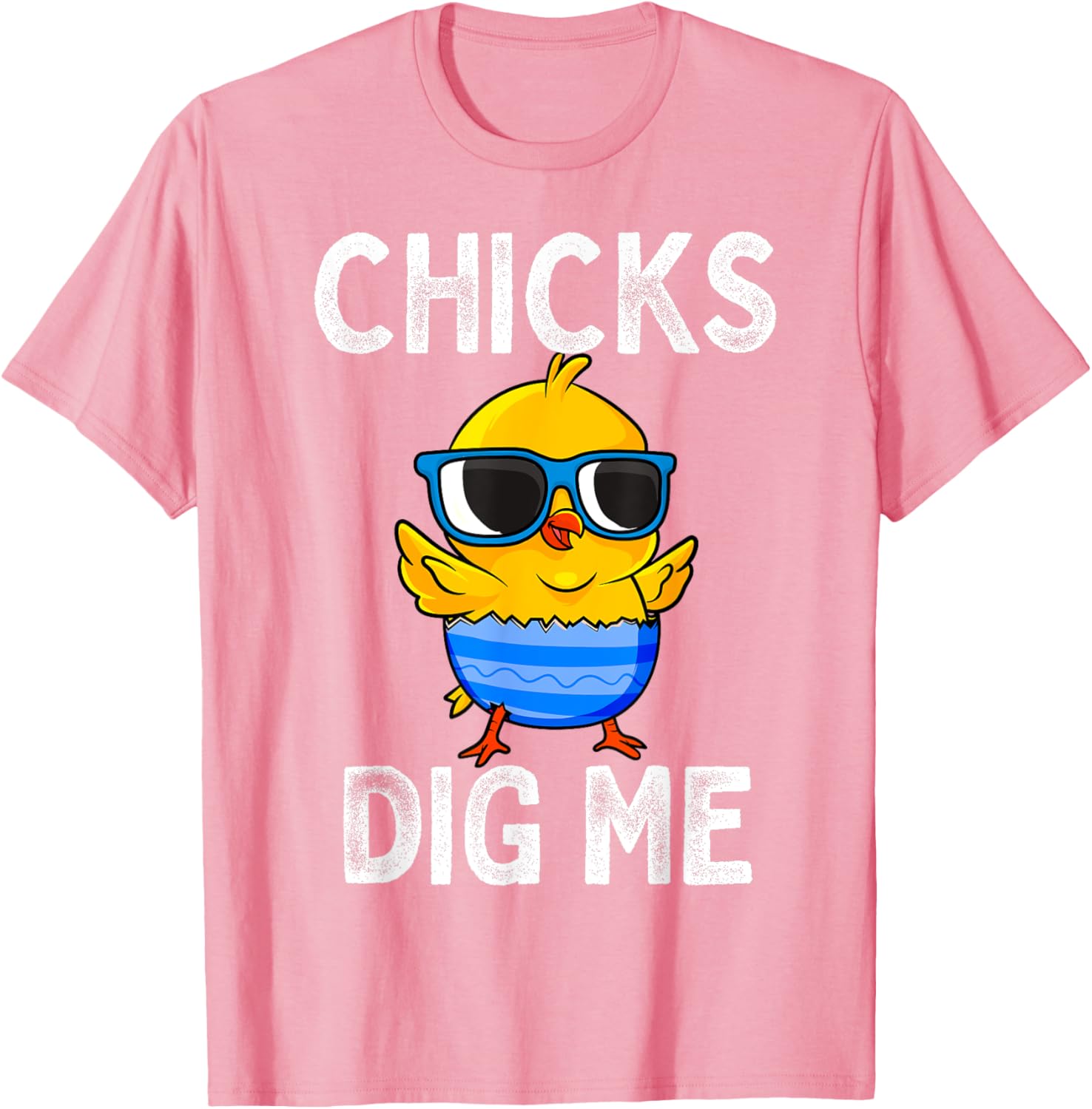 Chicks Dig Me Easter Egg Funny Cute Baby Chicken Kids Boys T-Shirt