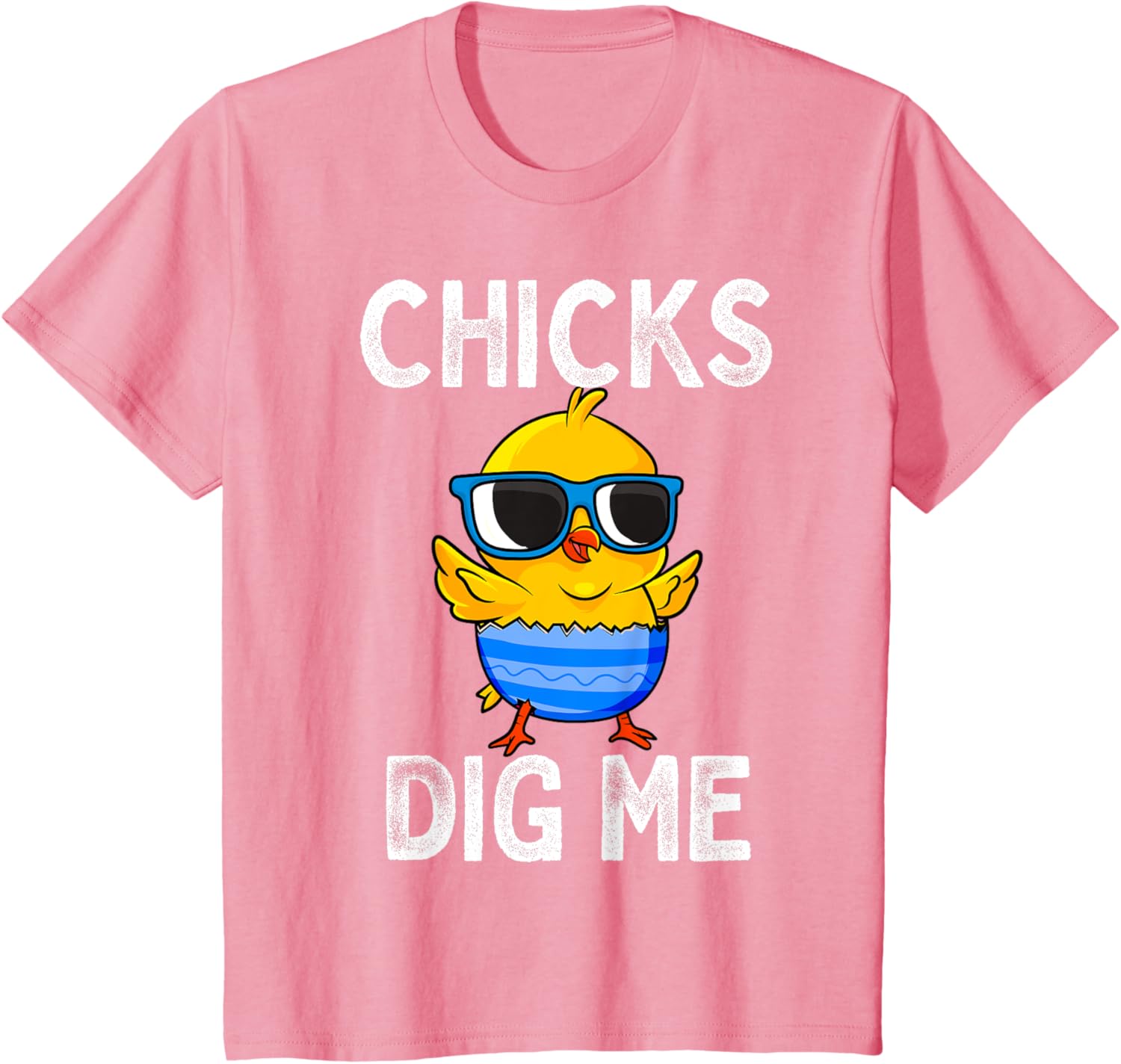 Chicks Dig Me Easter Egg Funny Cute Baby Chicken Kids Boys T-Shirt