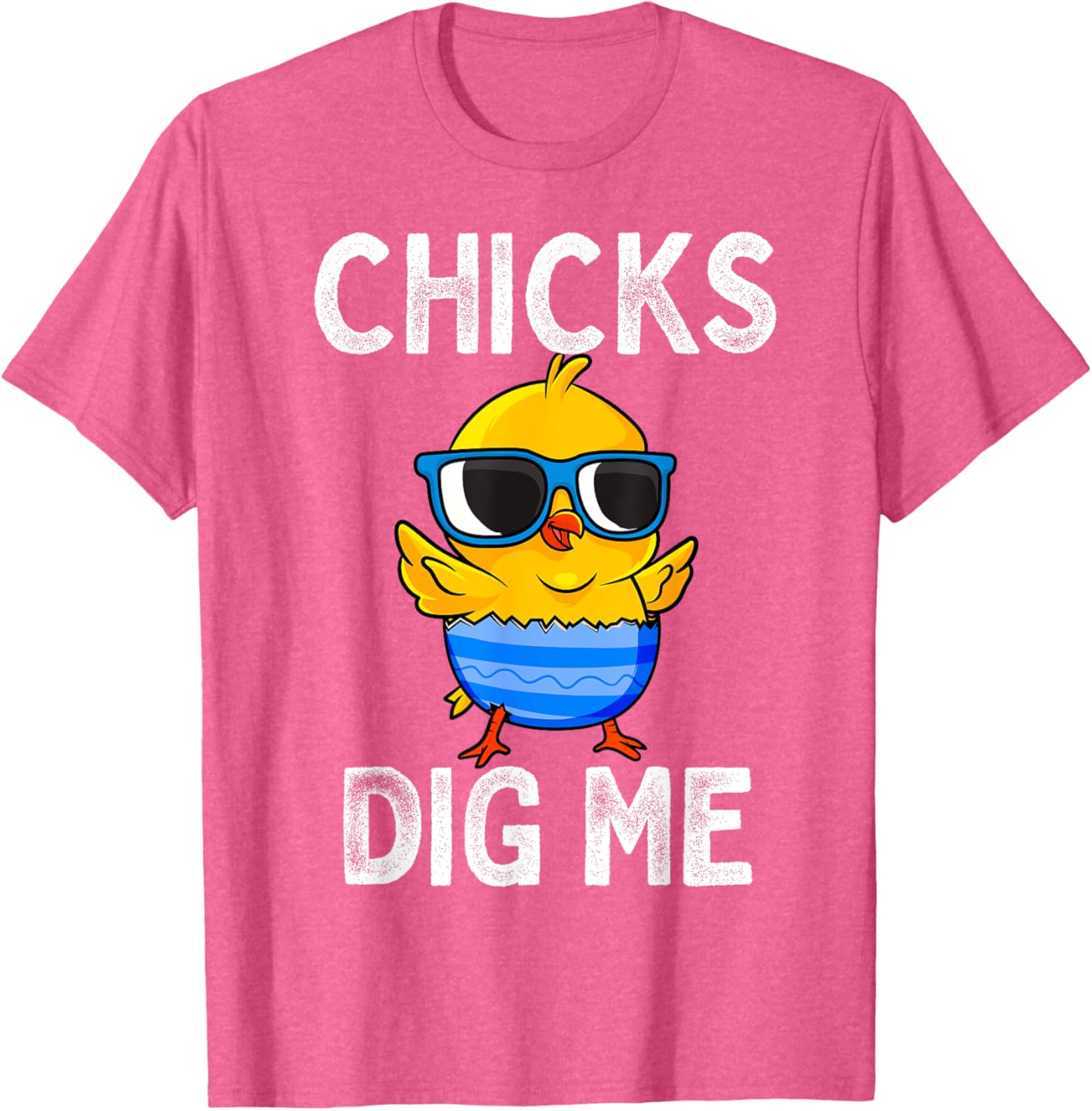 Chicks Dig Me Easter Egg Funny Cute Baby Chicken Kids Boys T-Shirt