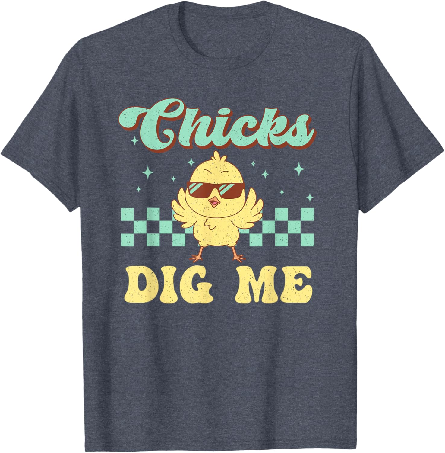 Chicks Dig Me Easter Toddler Boys Men Funny Happy Easter T-Shirt