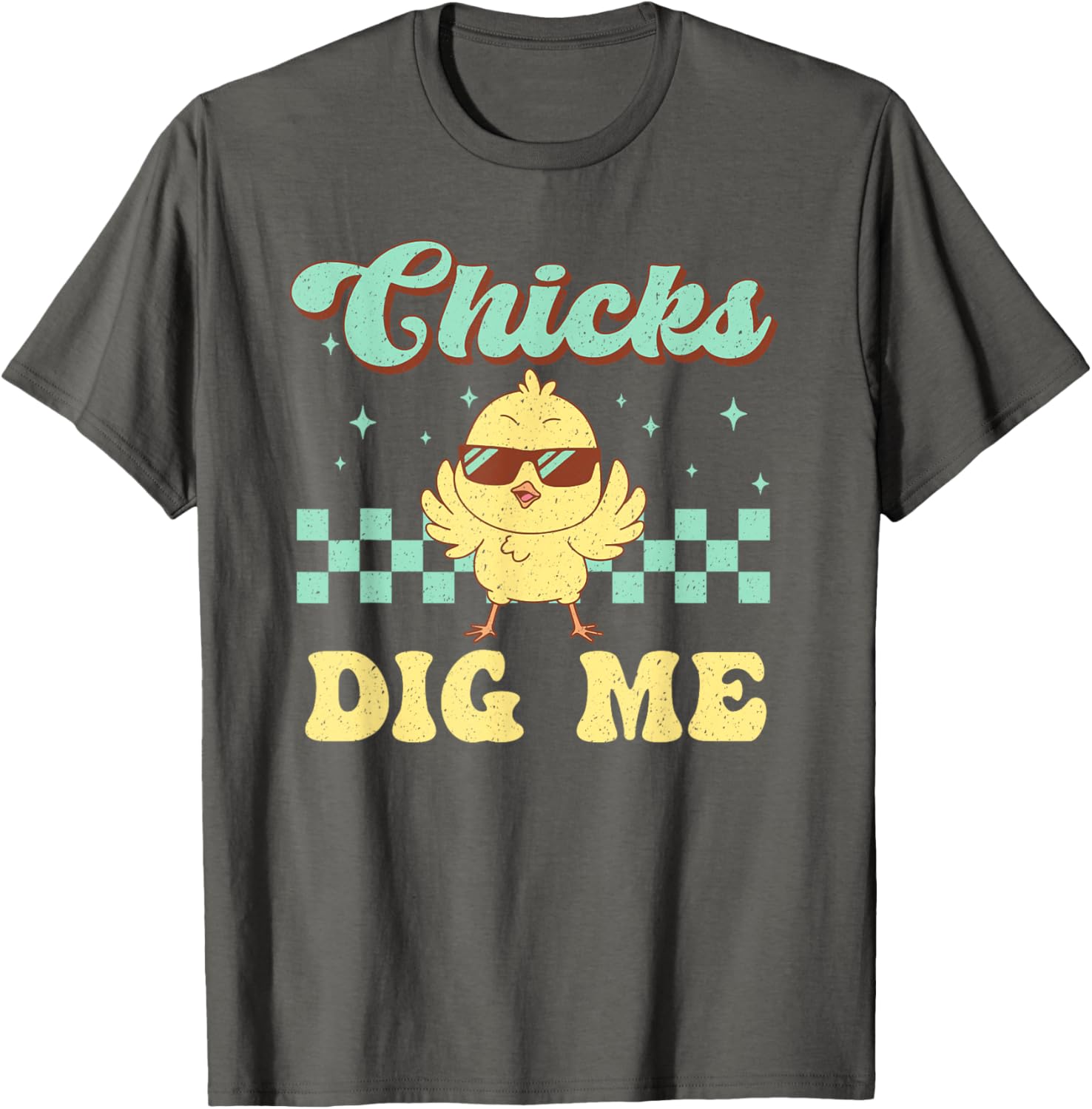 Chicks Dig Me Easter Toddler Boys Men Funny Happy Easter T-Shirt