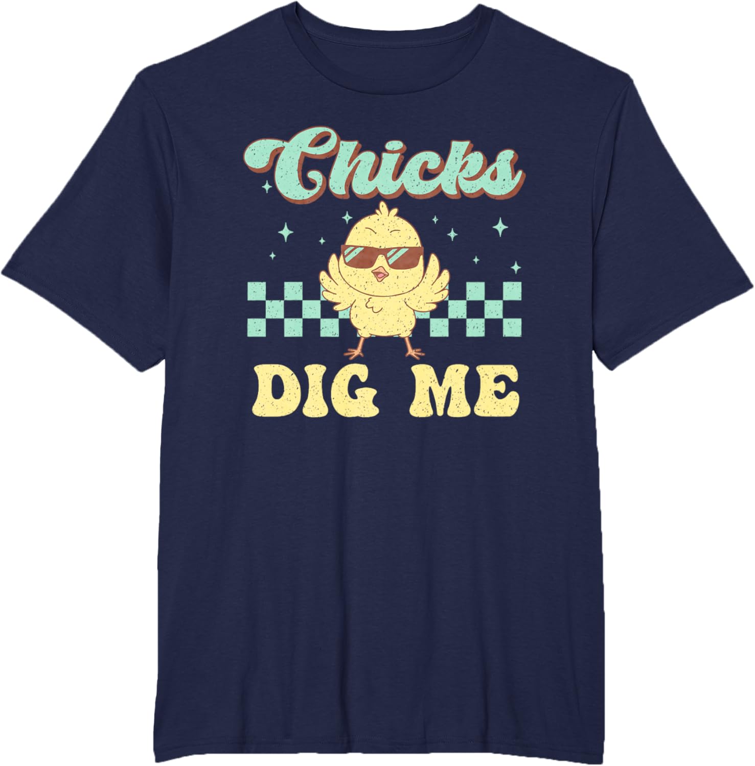 Chicks Dig Me Easter Toddler Boys Men Funny Happy Easter T-Shirt