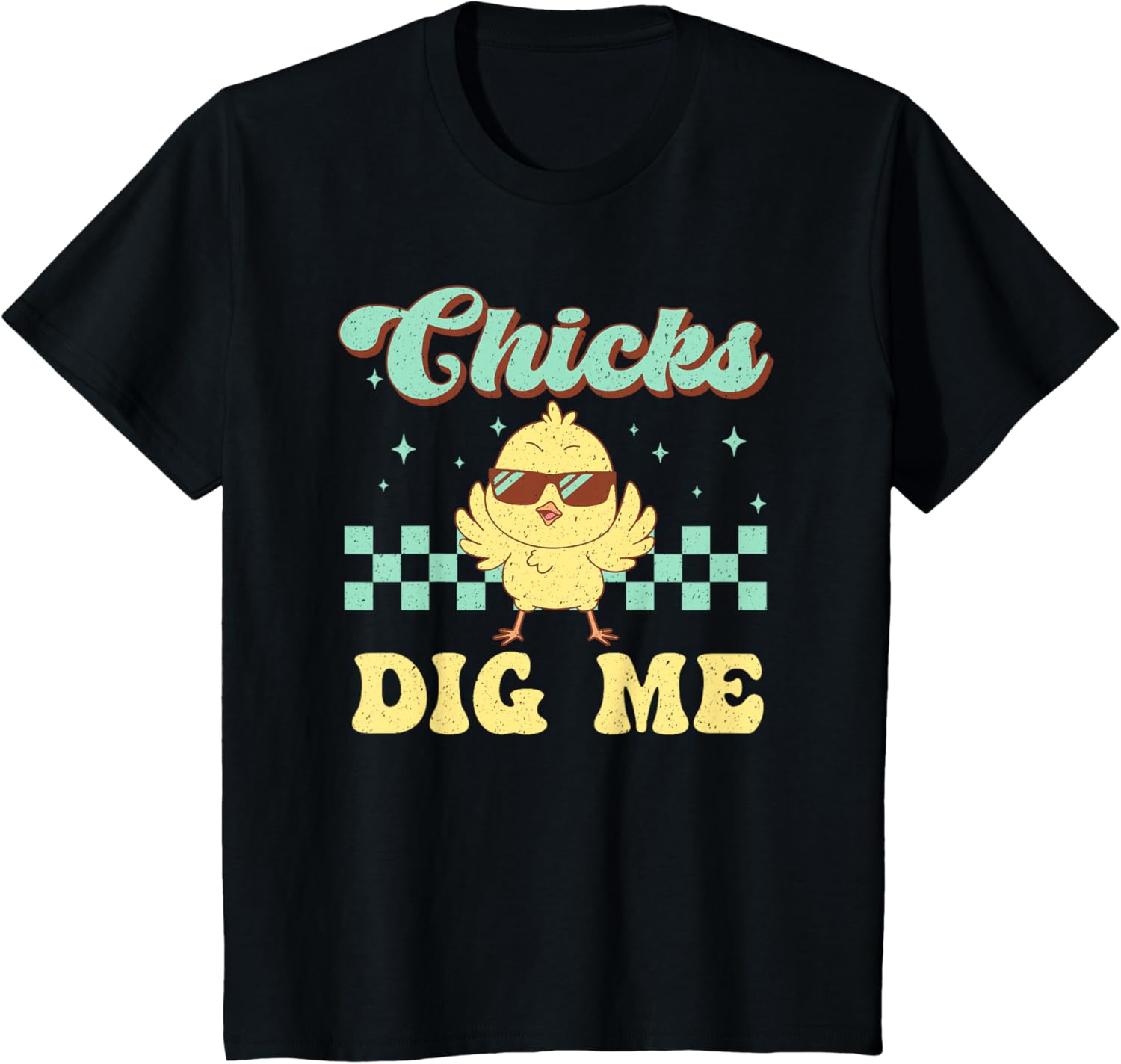 Chicks Dig Me Easter Toddler Boys Men Funny Happy Easter T-Shirt